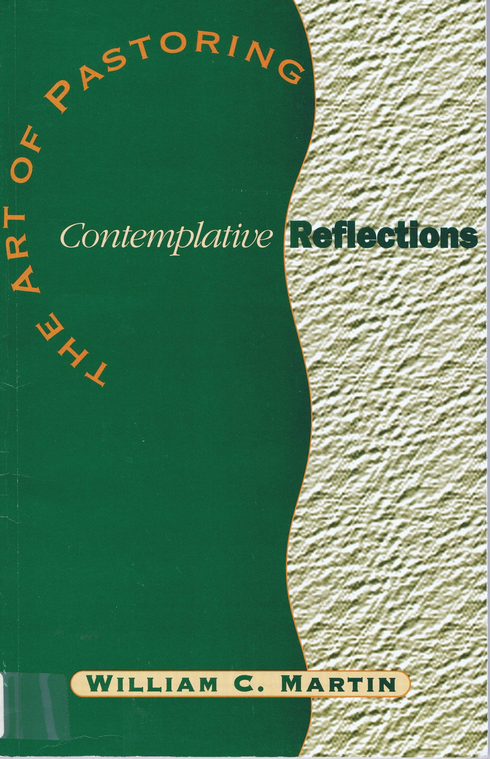 The Art of Pastoring: Contemplative Reflections,Used