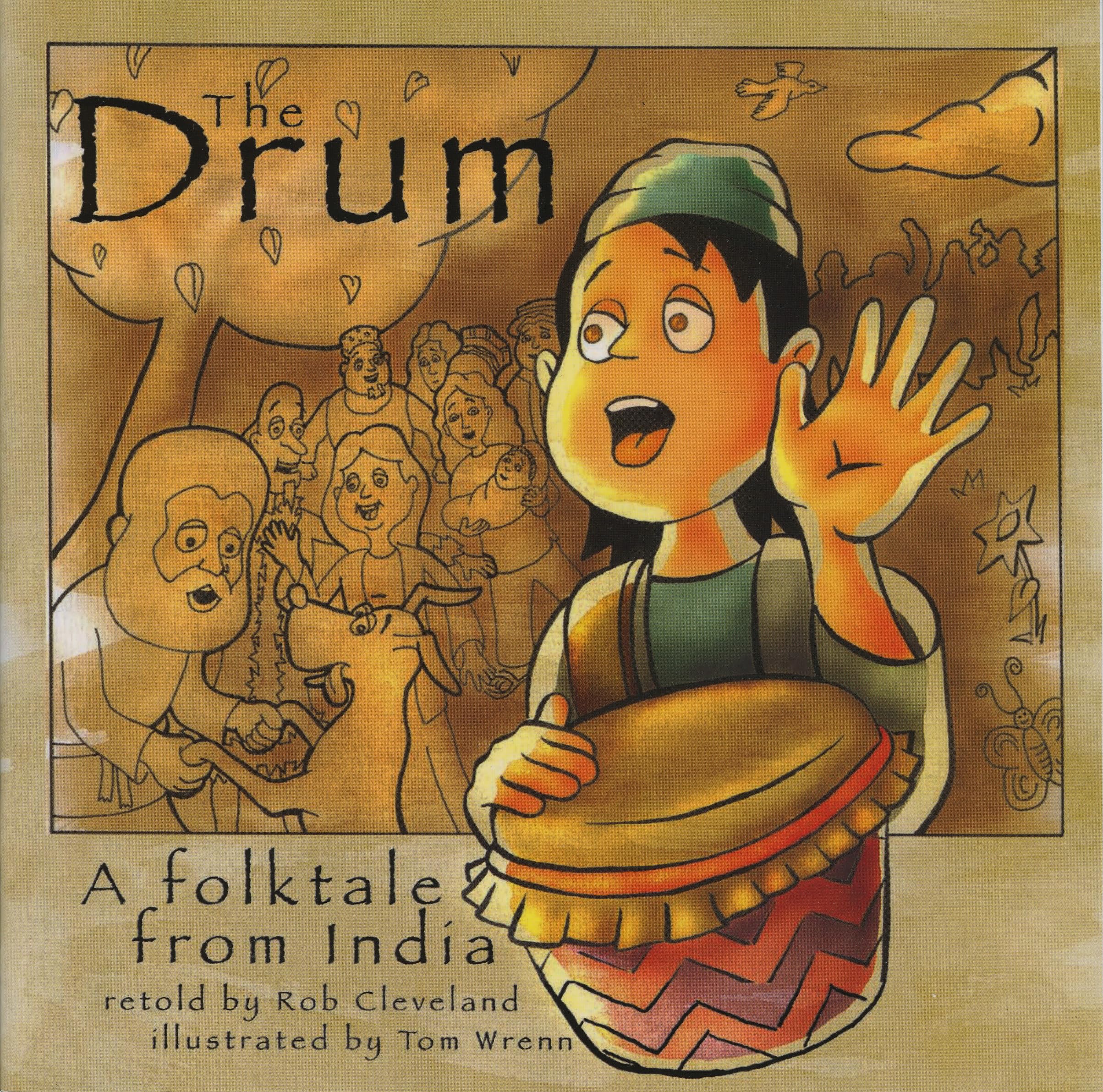 The Drum: A Folktale from India (Story Cove),Used