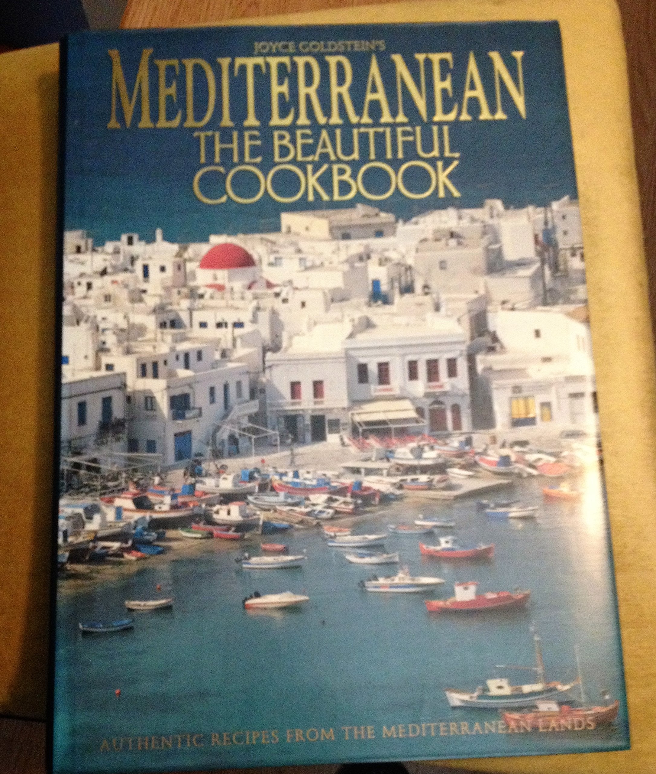 Mediterranean the Beautiful Cookbook: Authentic Recipes from the Mediterranean Lands,Used