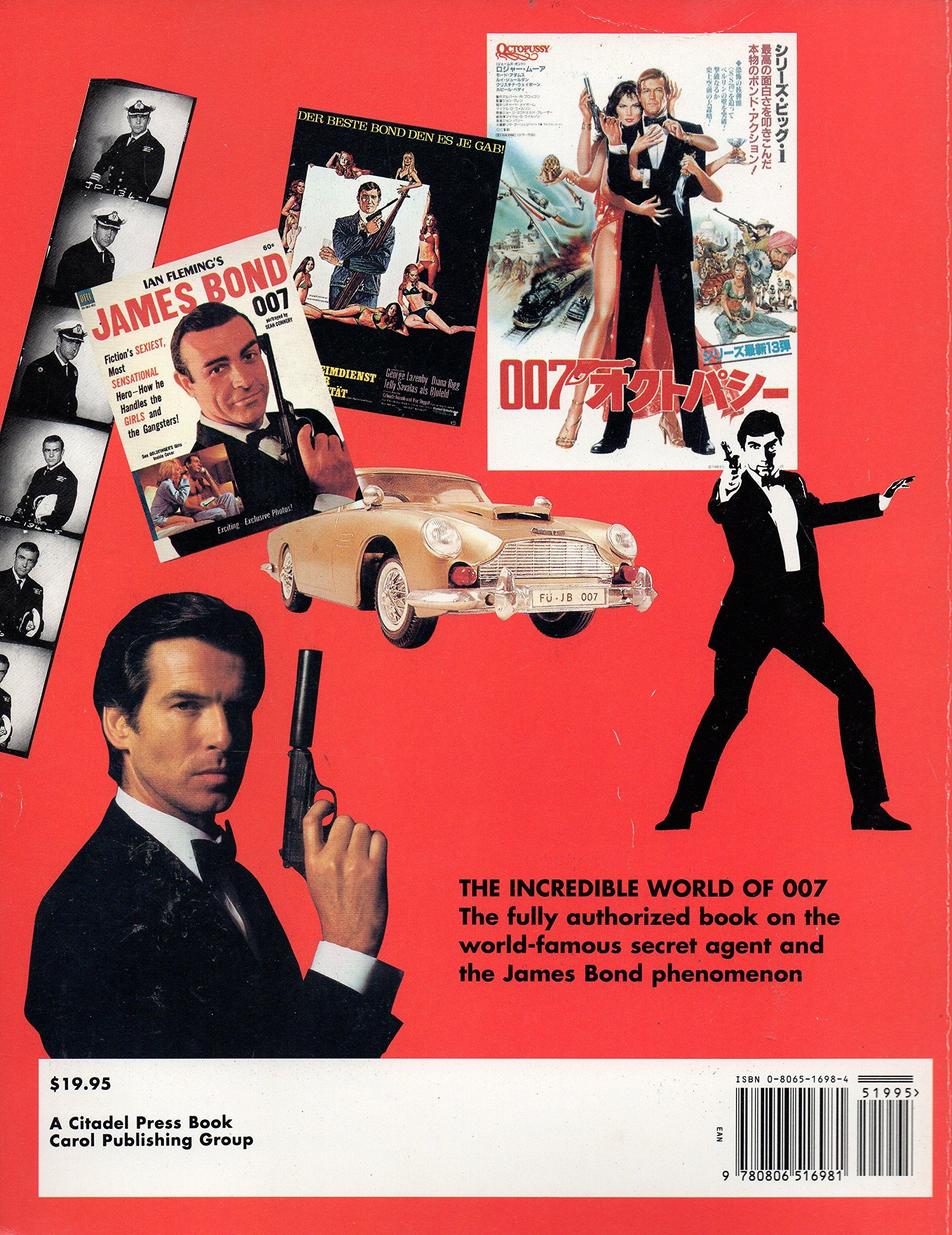 THE INCREDIBLE WORLD OF 007: An Authorized Celebration of James Bond,Used
