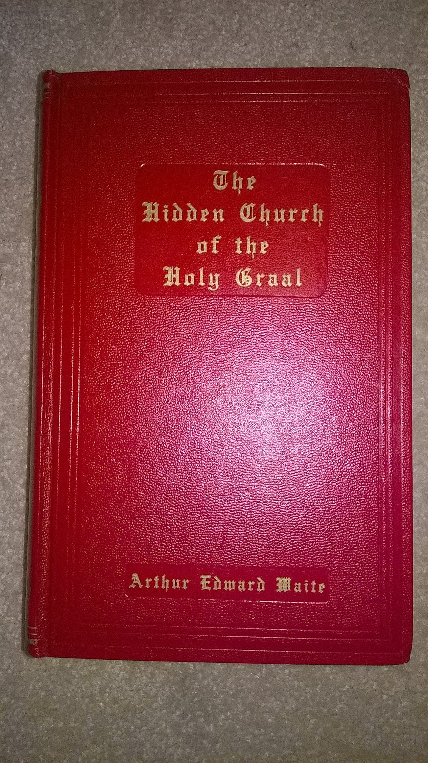 Hidden Church Of The Holy Graal,Used