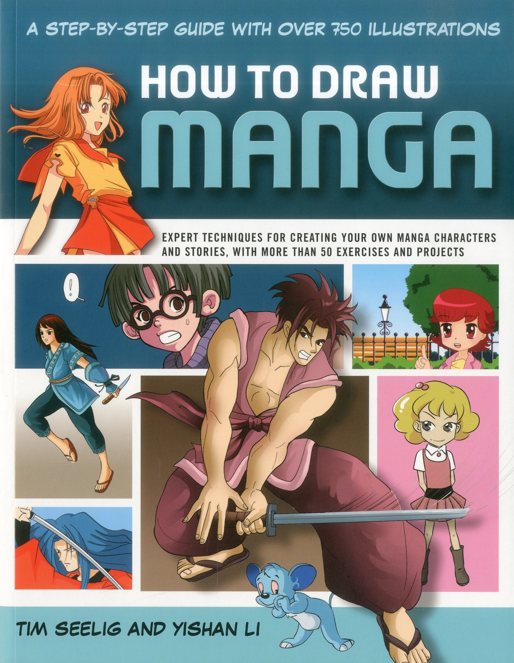 How to Draw Manga: A stepbystep guide with over 750 illustrations. Expert techniques for creating your own manga characters an,Used