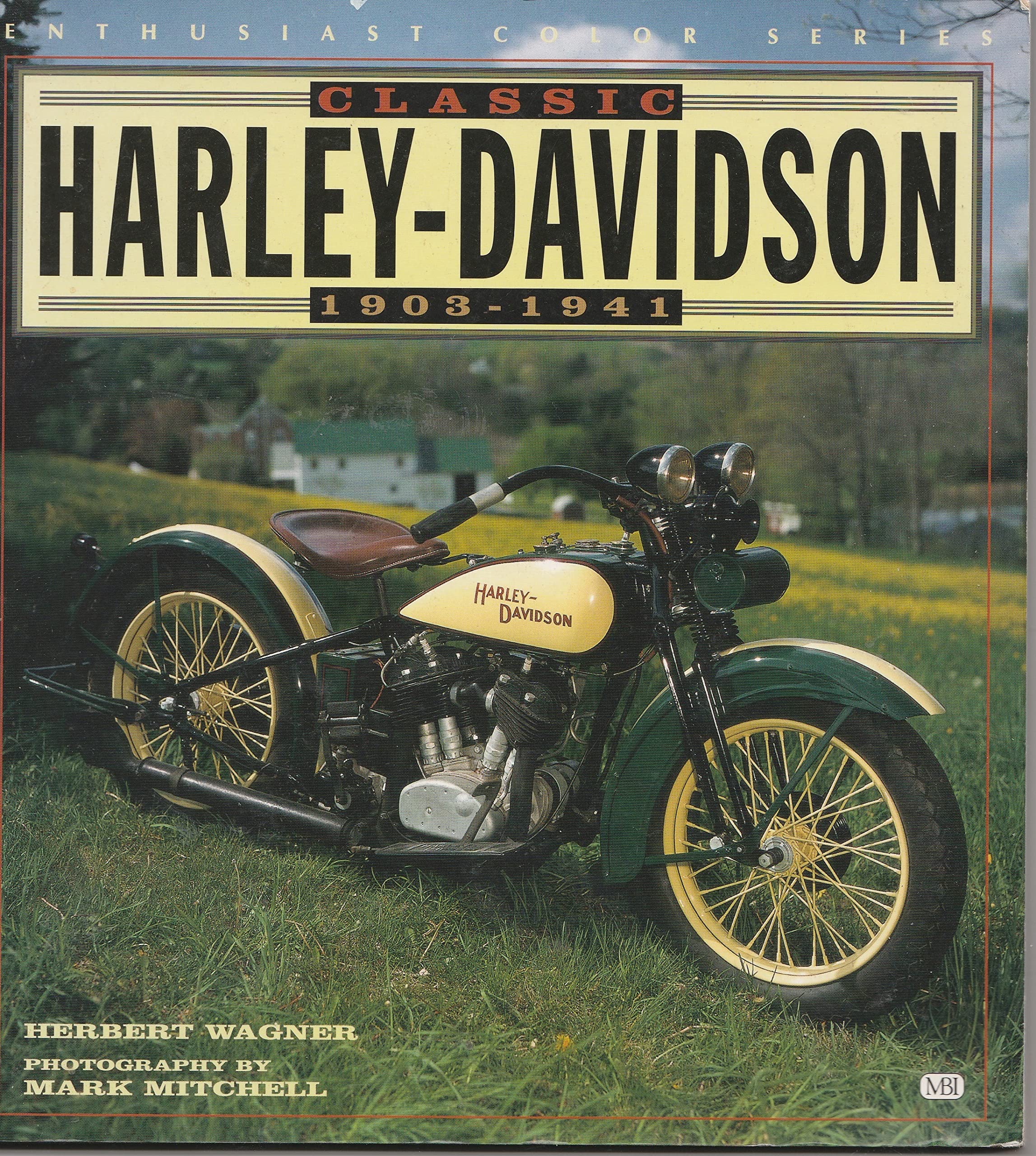 Classic Harleydavidson 19031941 (Enthusiast Color Series),New