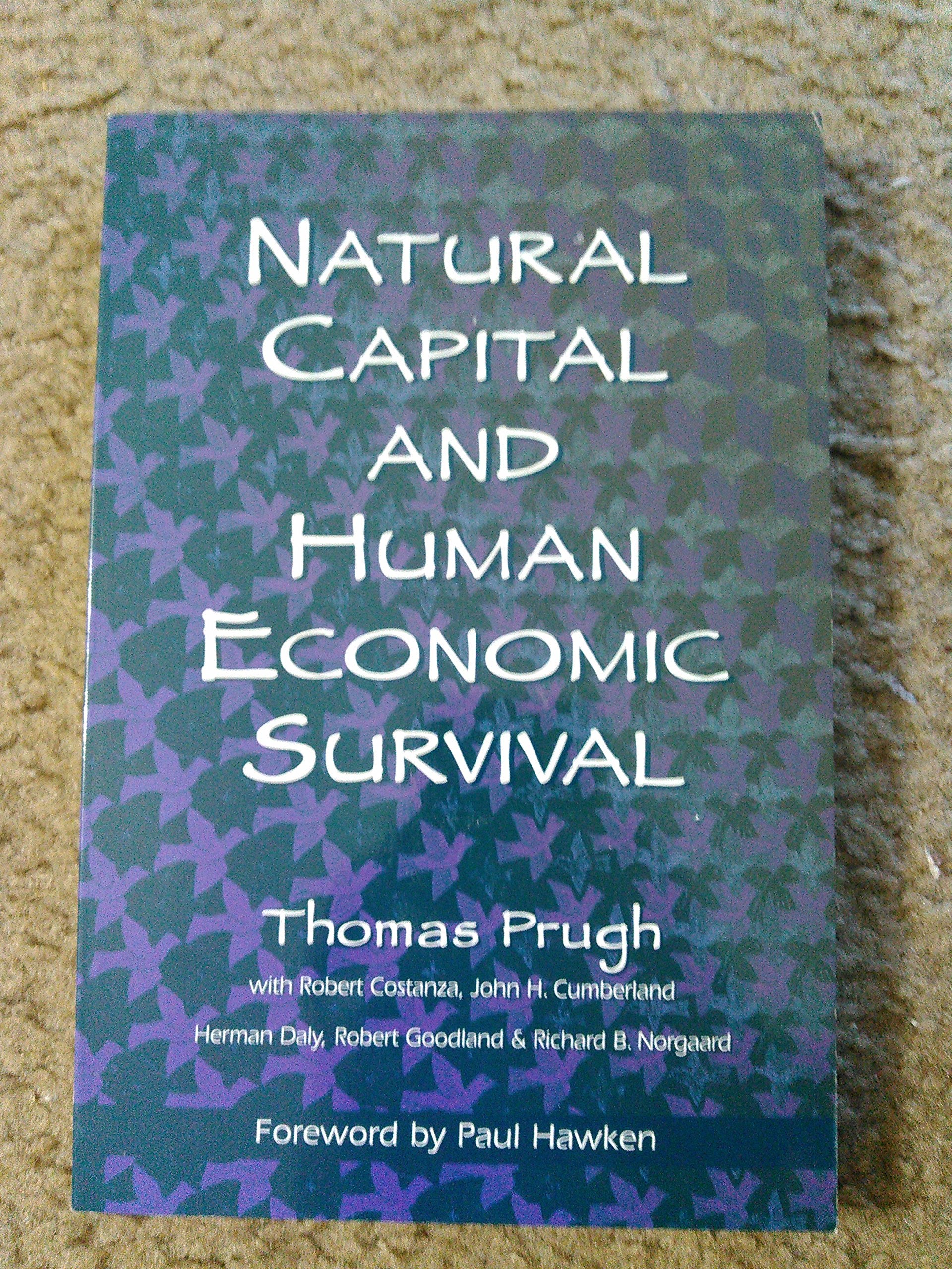 Natural Capital and Human Economic Survival,Used