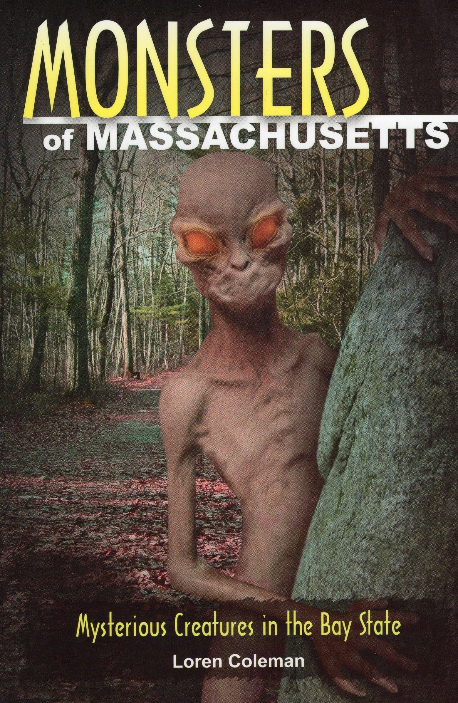 Monsters Of Massachusetts: Mysterious Creatures In The Bay State,Used