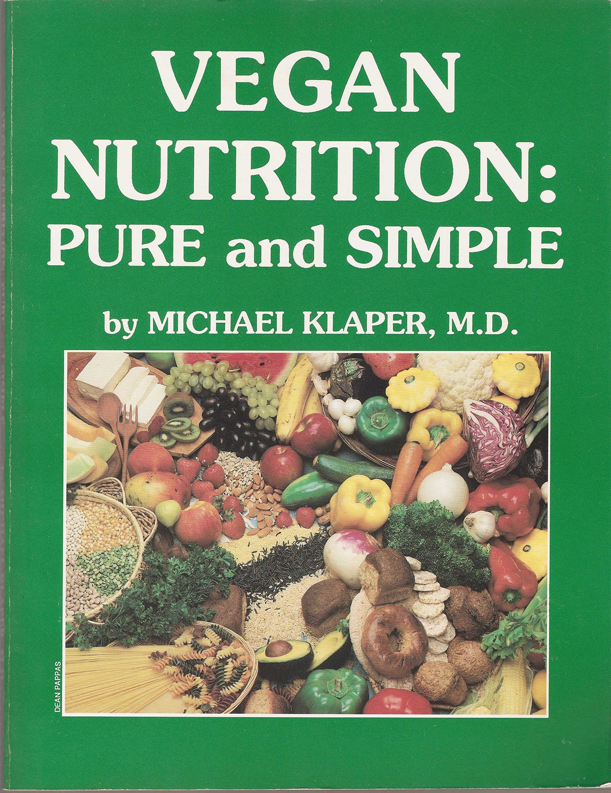 Vegan Nutrition: Pure And Simple,Used