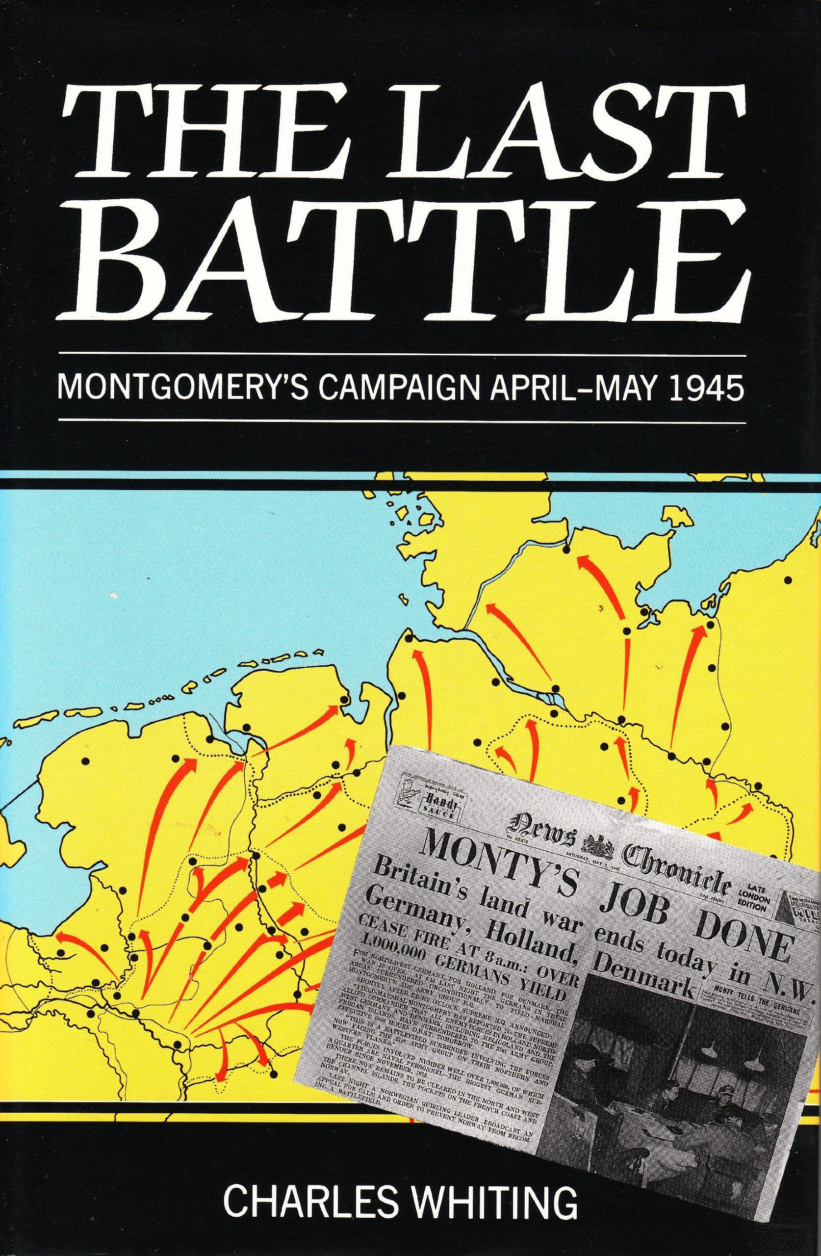 Last Battle: Montgomery's Campaign AprilMay 1945,Used