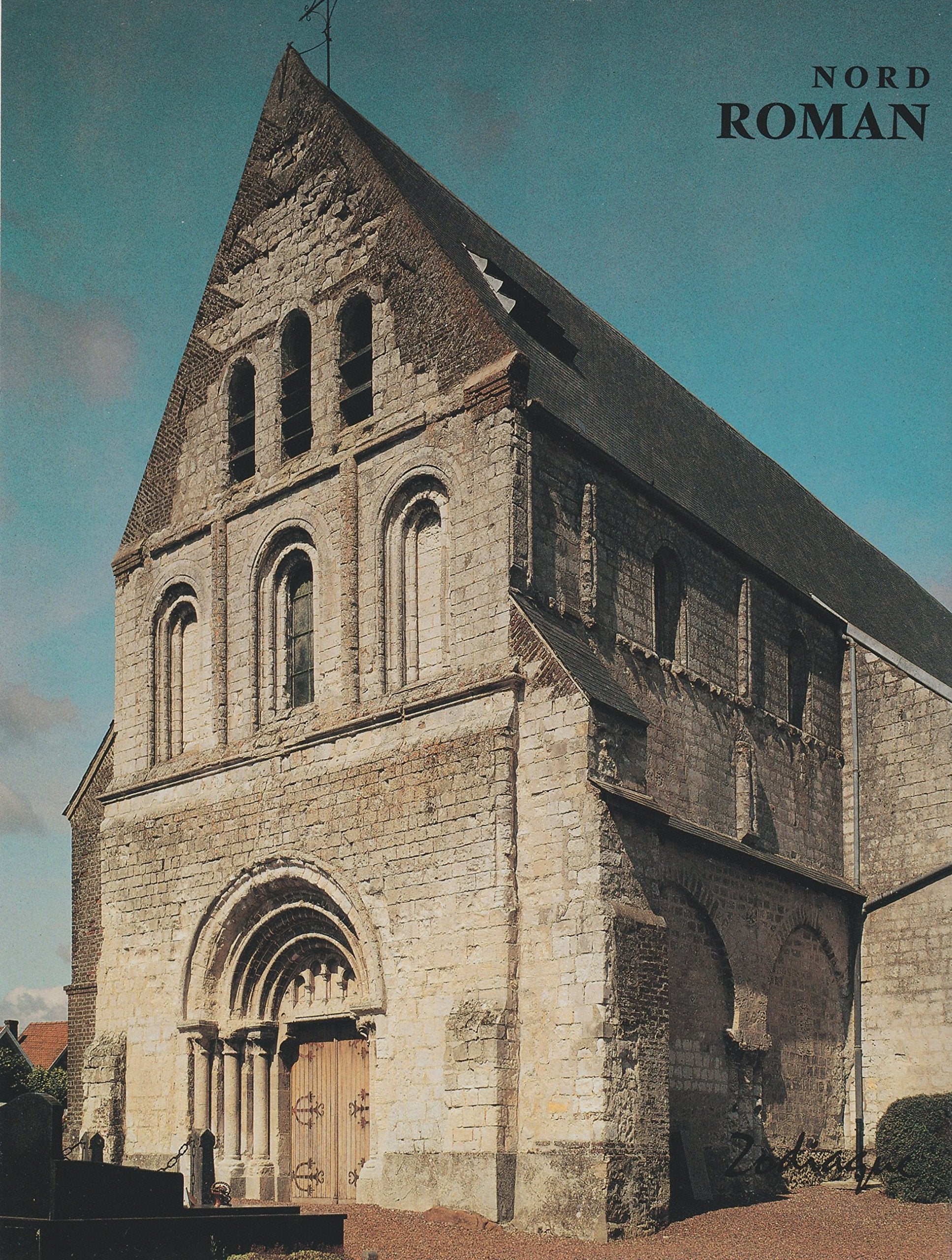 Nord roman: Flandre, Artois, Picardie, Laonnois (La Nuit des temps) (French Edition),Used