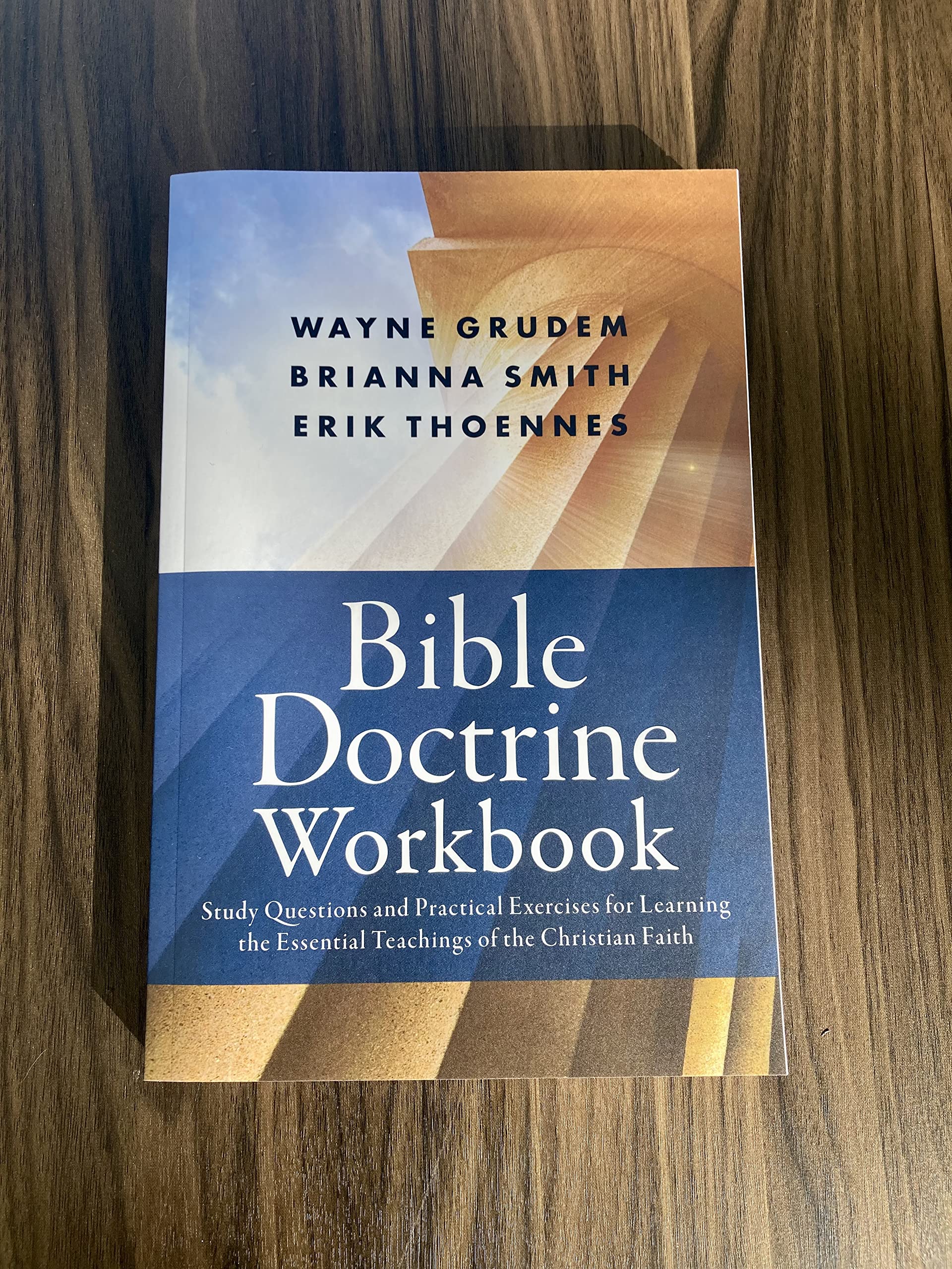 Bible Doctrine Workbook: Study Questions and Practical Exercises for Learning the Essential Teachings of the Christian Faith,New