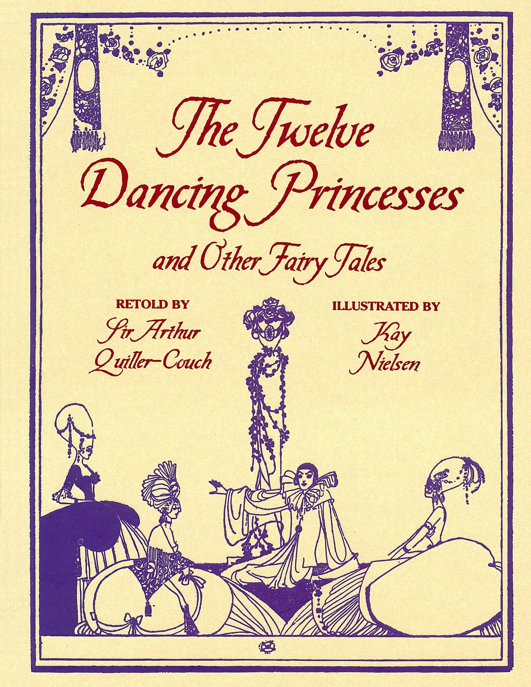 The Twelve Dancing Princesses and Other Fairy Tales (Calla Editions),Used