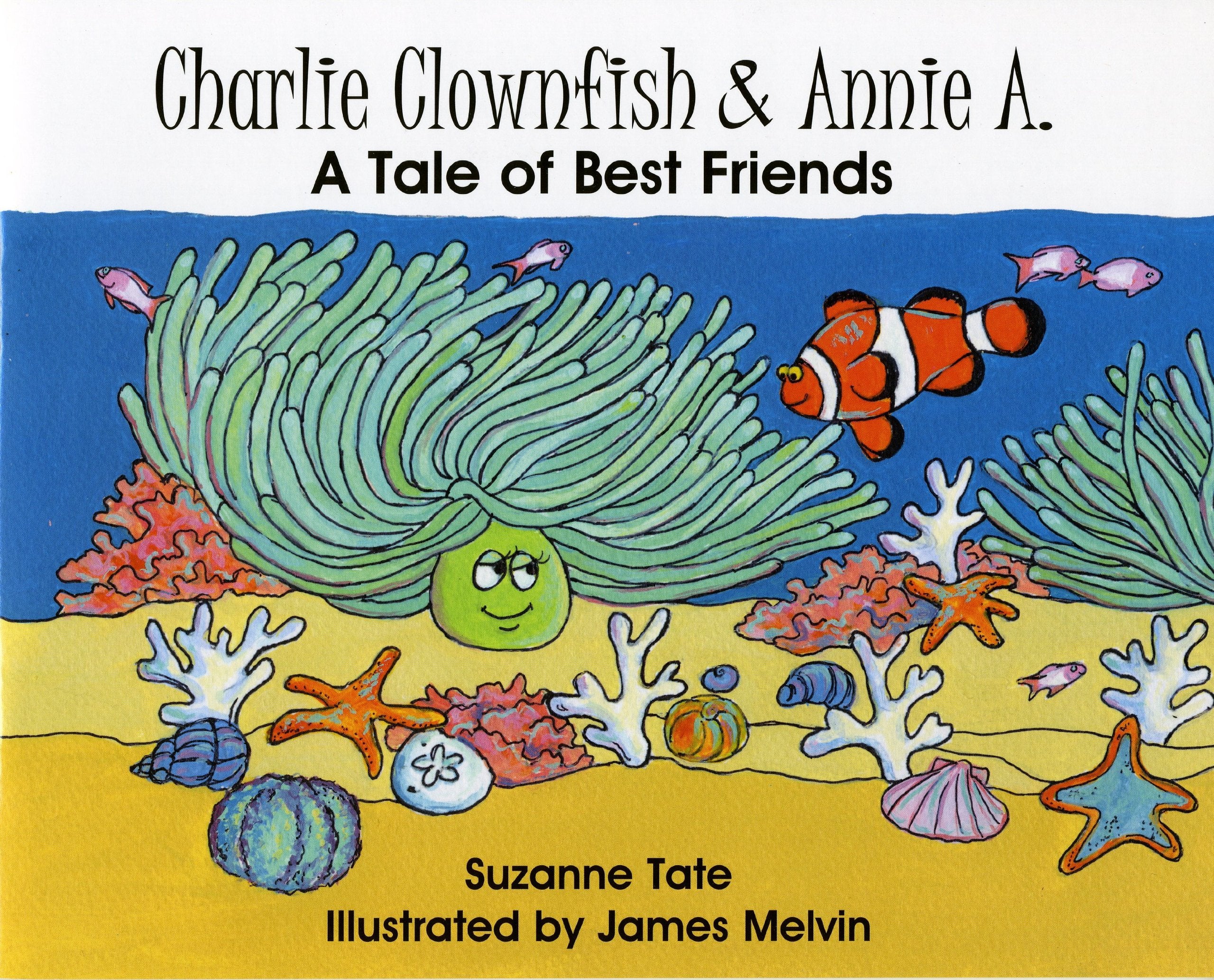 Charlie Clownfish & Annie A., A Tale of Best Friends,Used