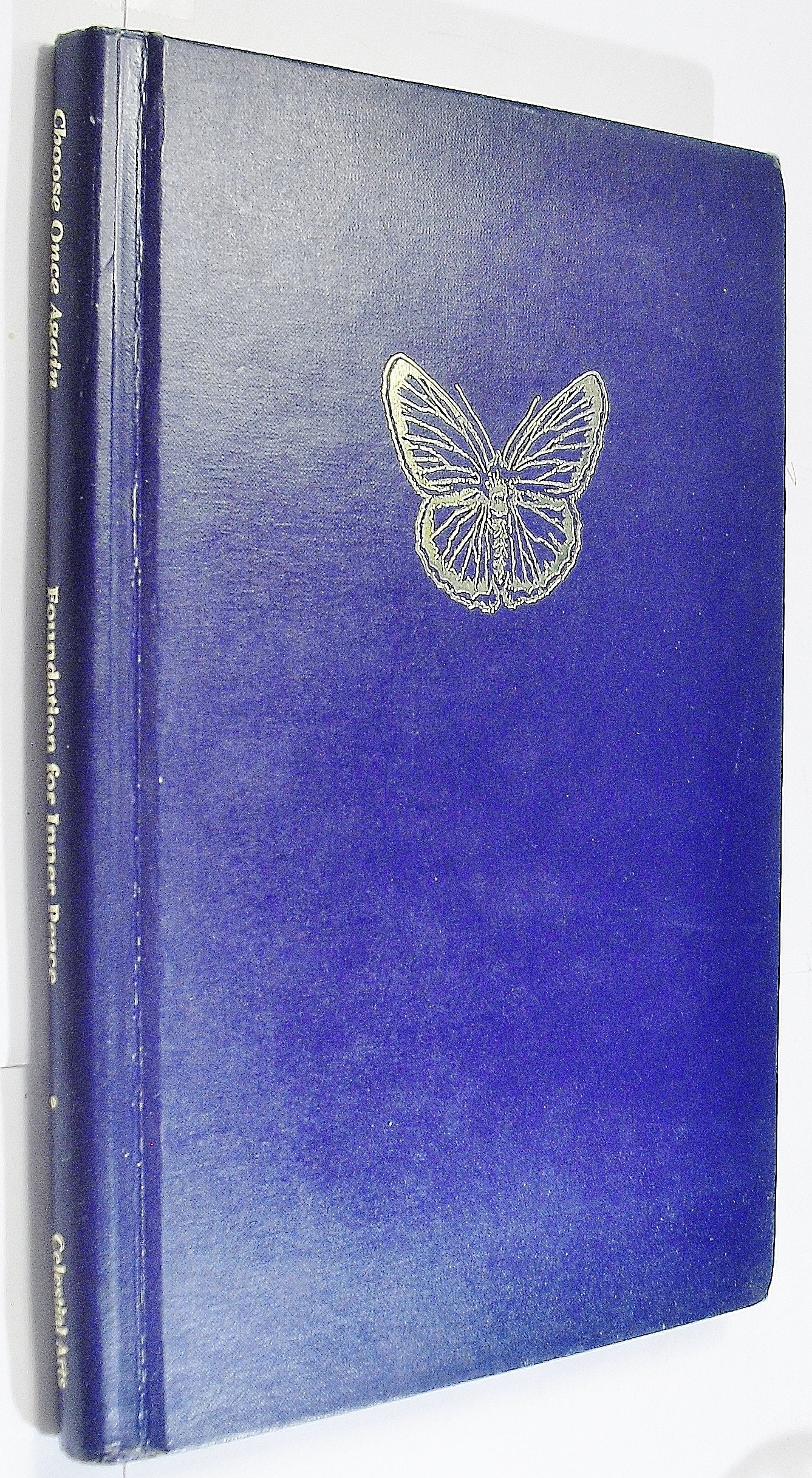 Choose Once Again: Selections from a Course in Miracles,Used