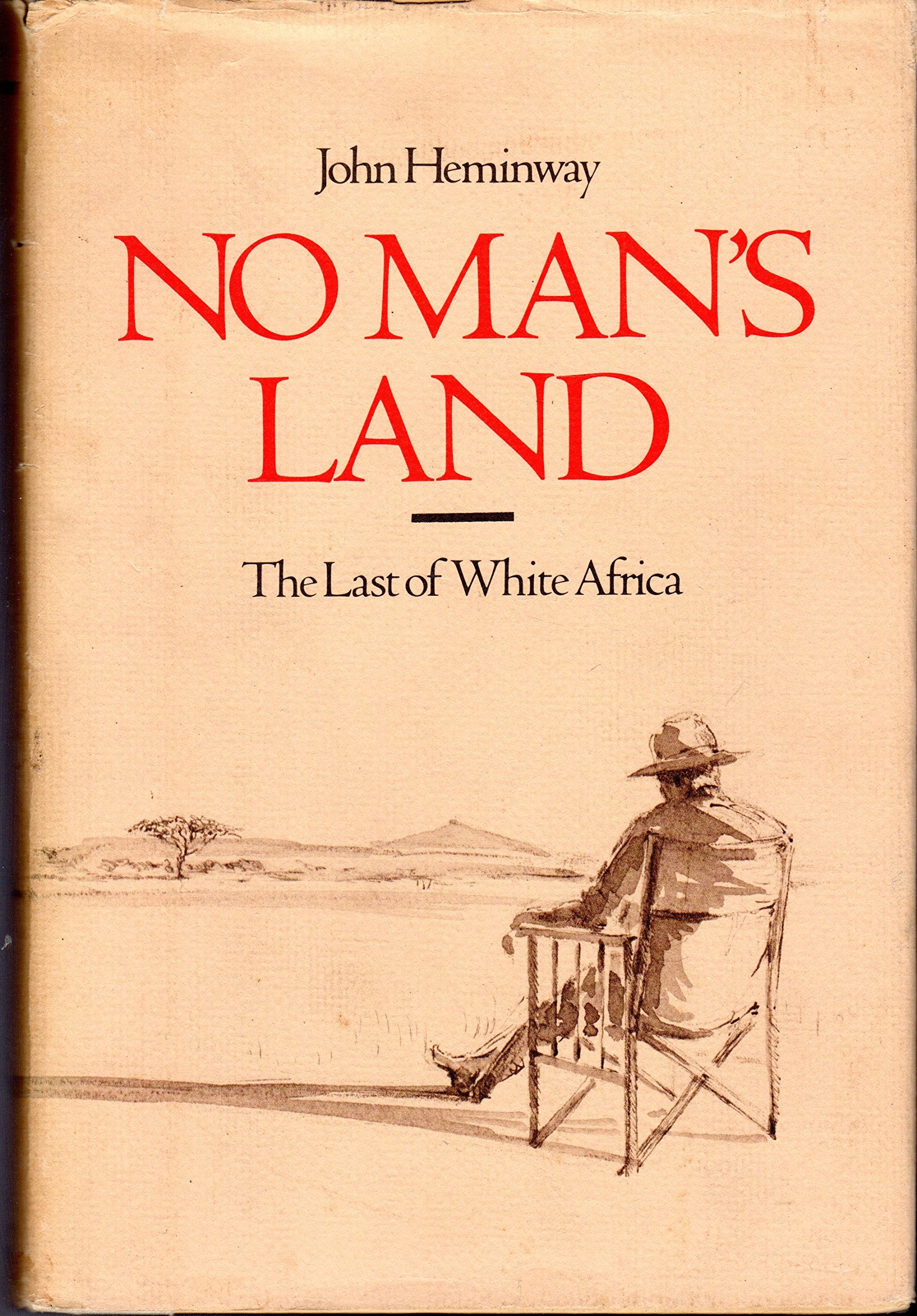 No Man's Land: The Last of White Africa,Used