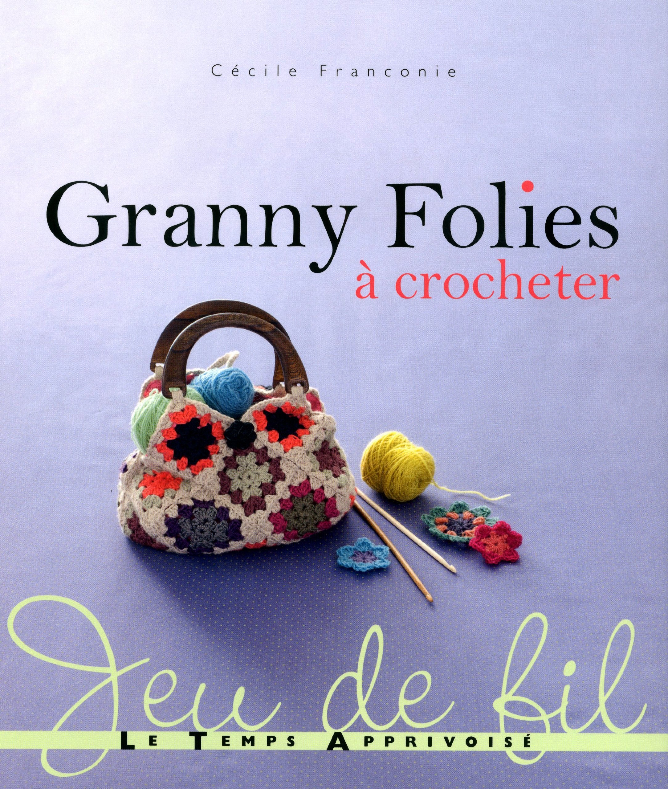 GRANNY FOLIES A CROCHETER,Used