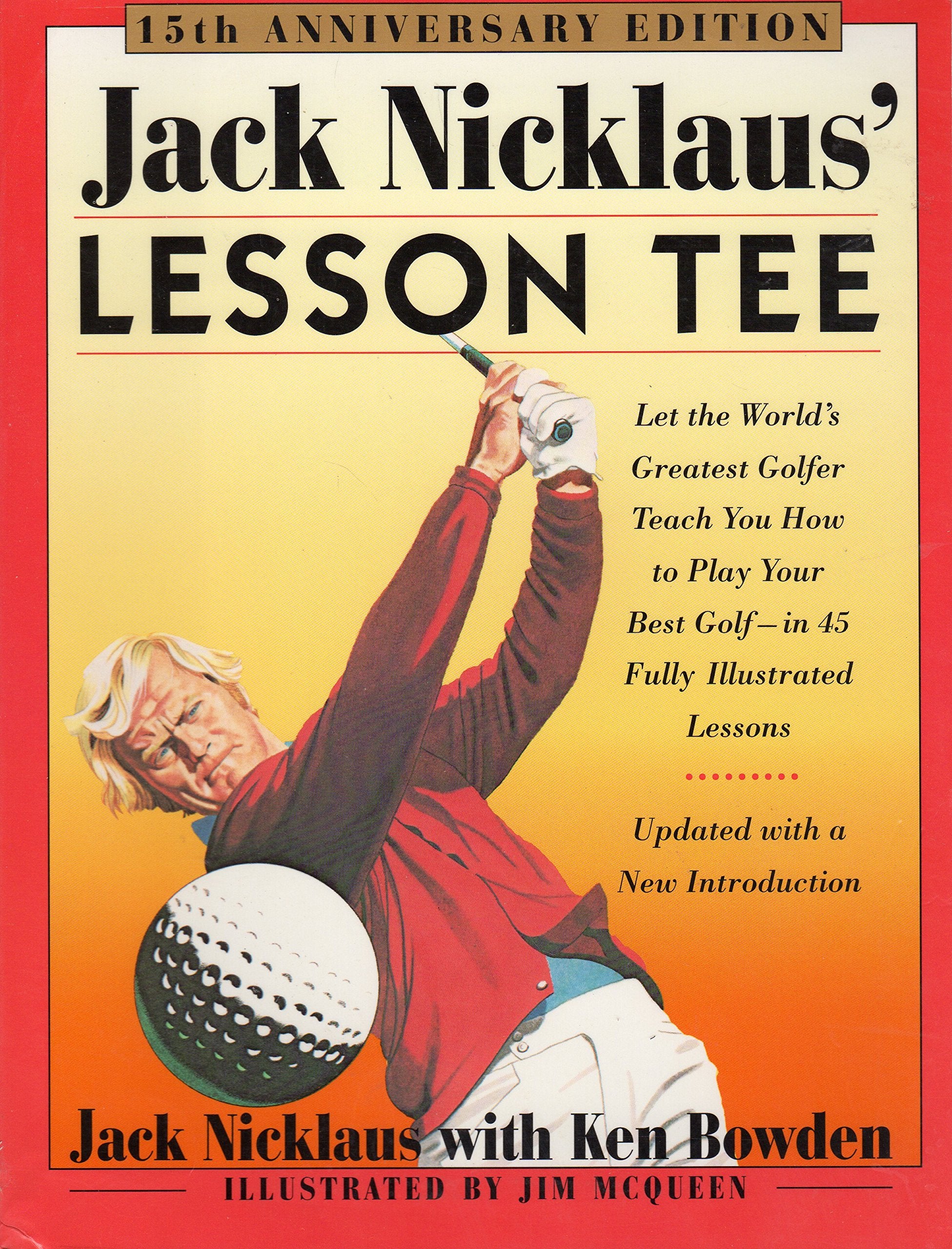 Jack Nicklaus' Lesson Tee: 15th Anniversary Edition,Used