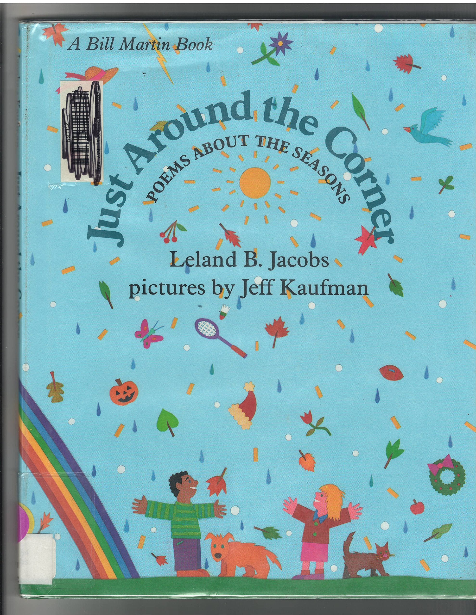 Just Around The Corner: Poems About The Seasons (A Bill Martin Book),New