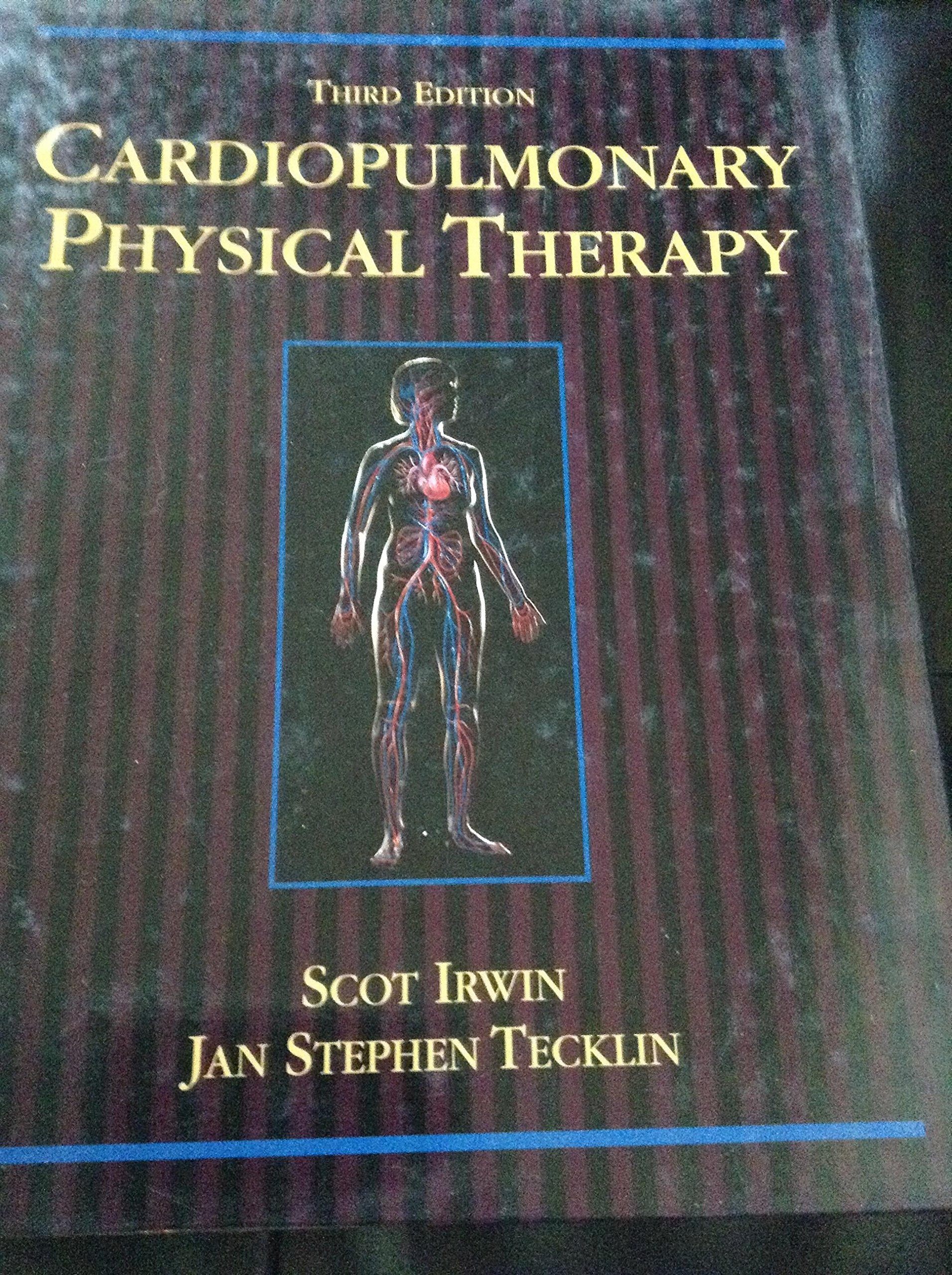 Cardiopulmonary Physical Therapy,New