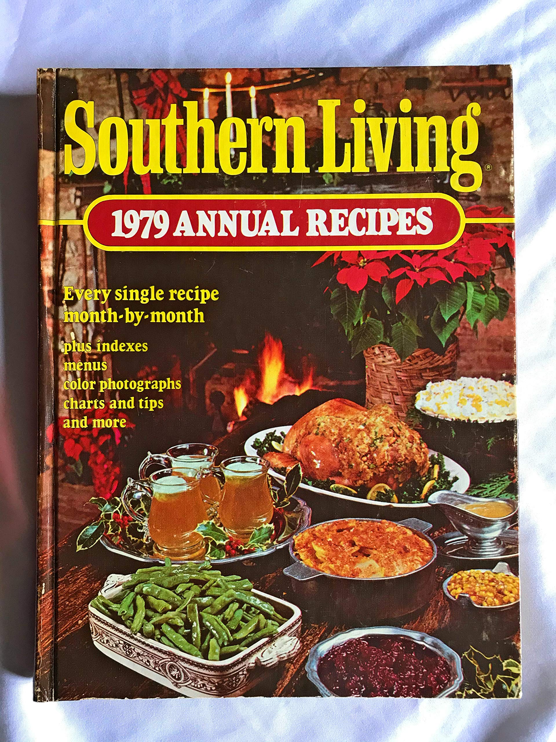 SOUTHERN LIVING 1979 Annual Recipes,Used