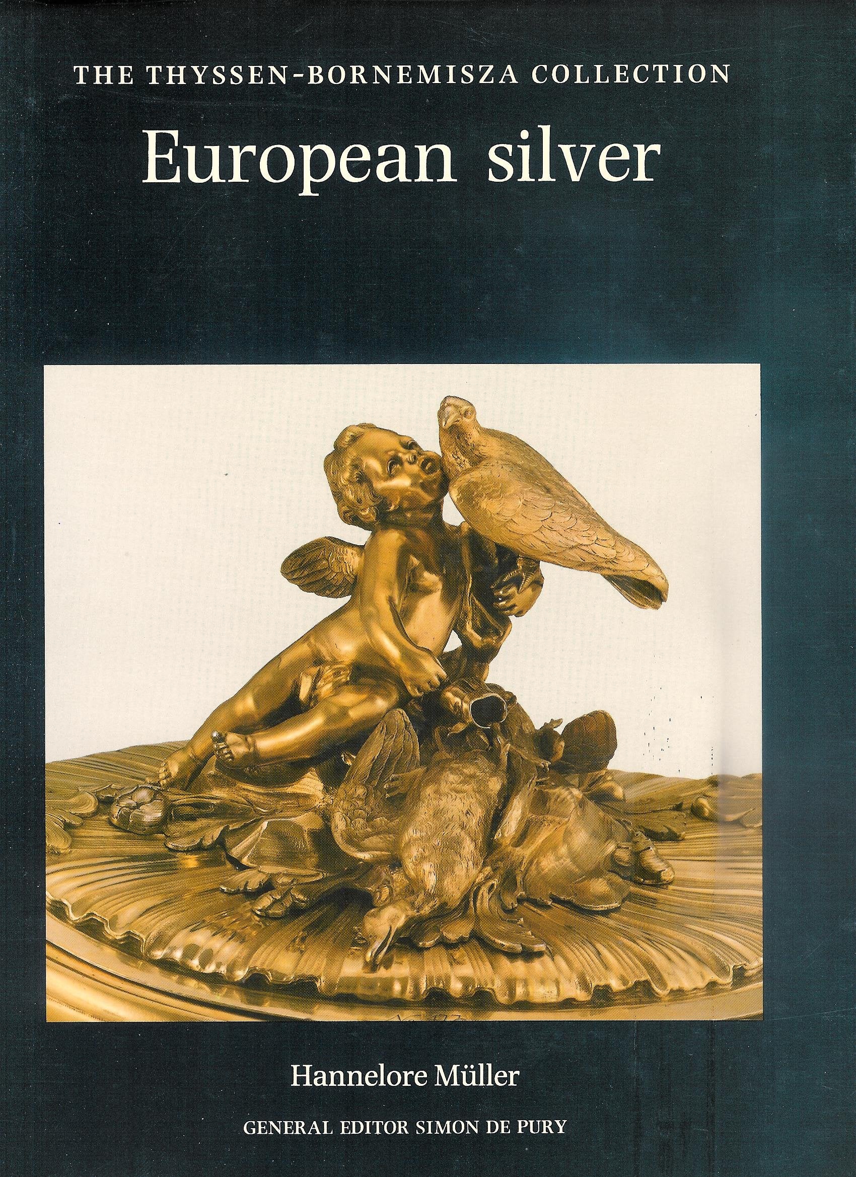 European Silver: The Thyssenbornemisza Collection,Used