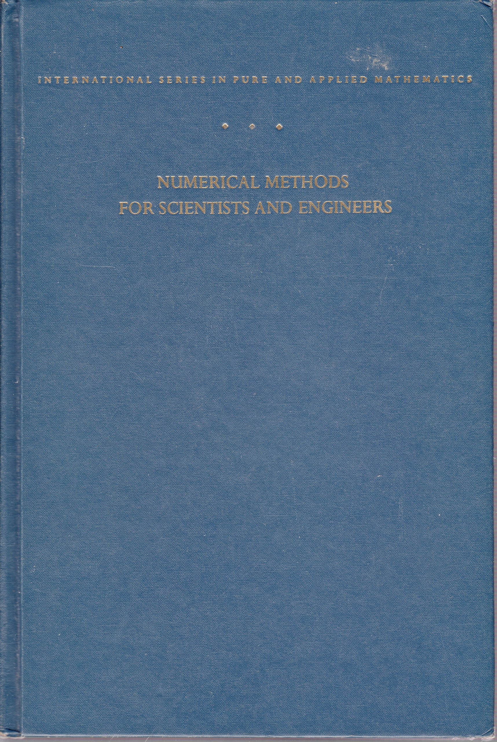 Numerical Methods For Scientists And Engineers (International Series In Pure & Applied Mathematics),Used