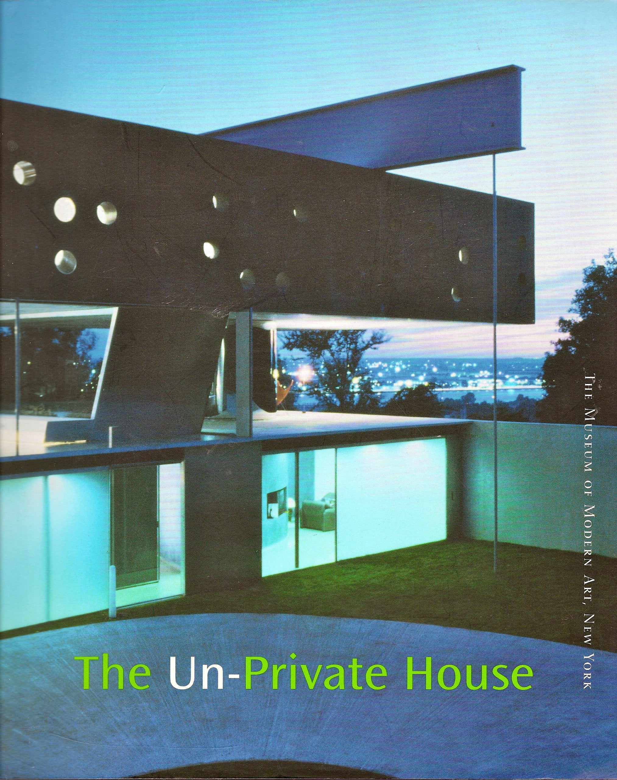 The UnPrivate House,New