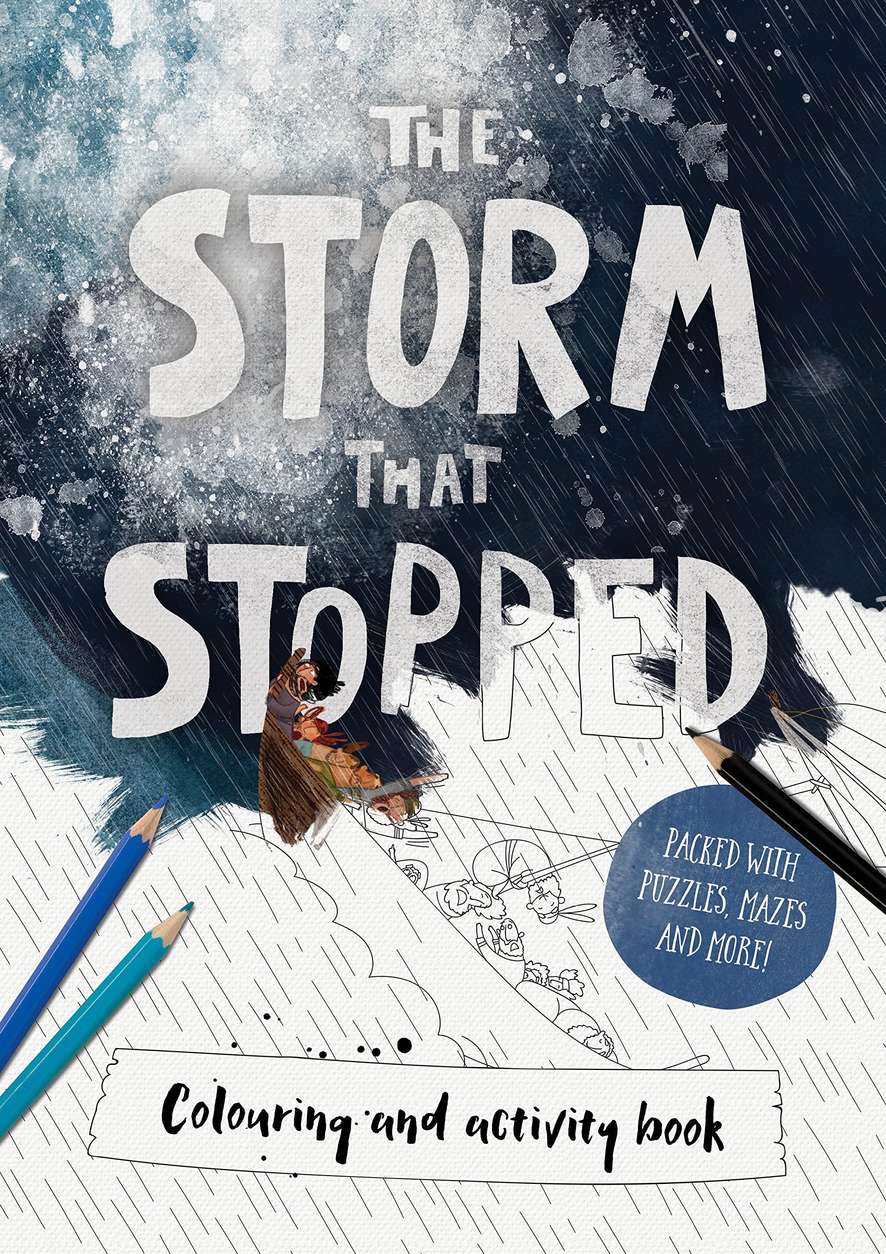The Storm that Stopped Colouring & Activity Book (Tales That Tell the Truth),Used