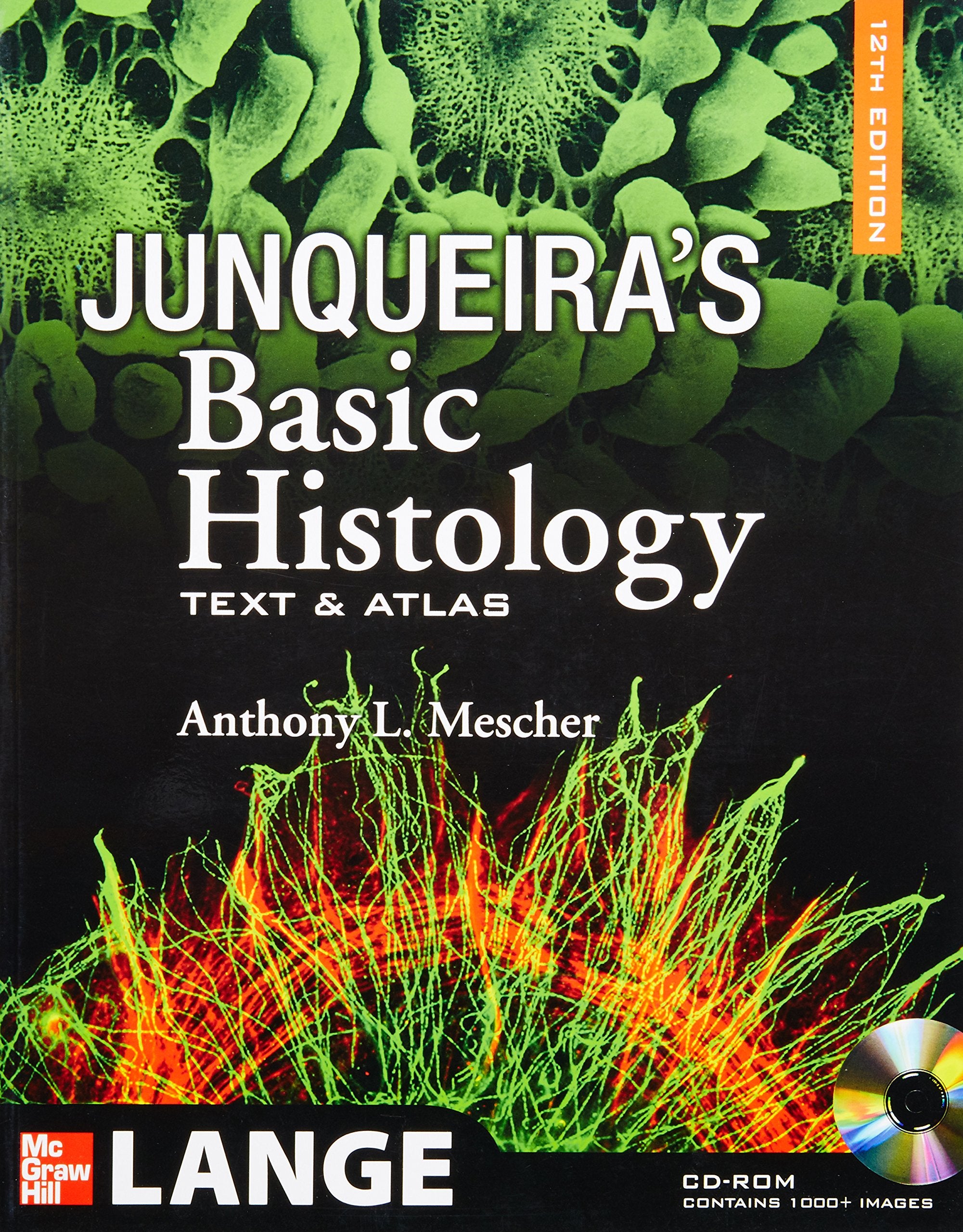 Junqueiras Basic Histology: Text And Atlas, 12Th Edition,New