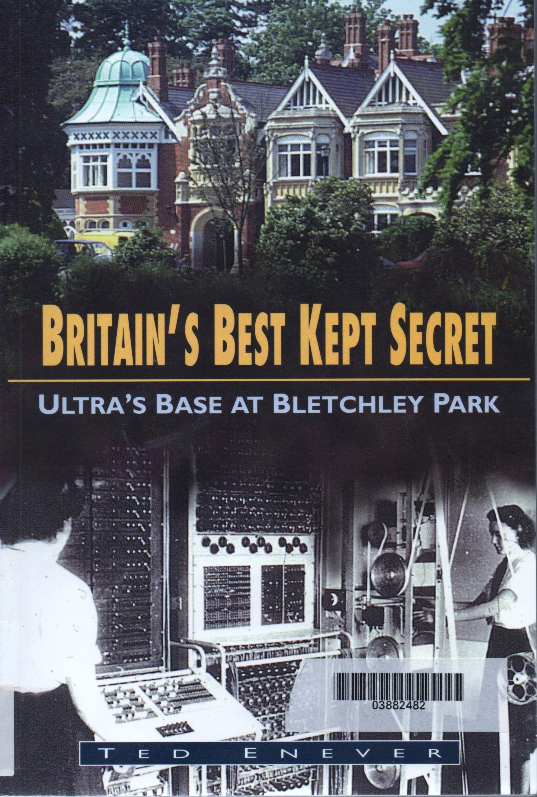 Britain's best kept secret: Ultra's base at Bletchley Park,Used