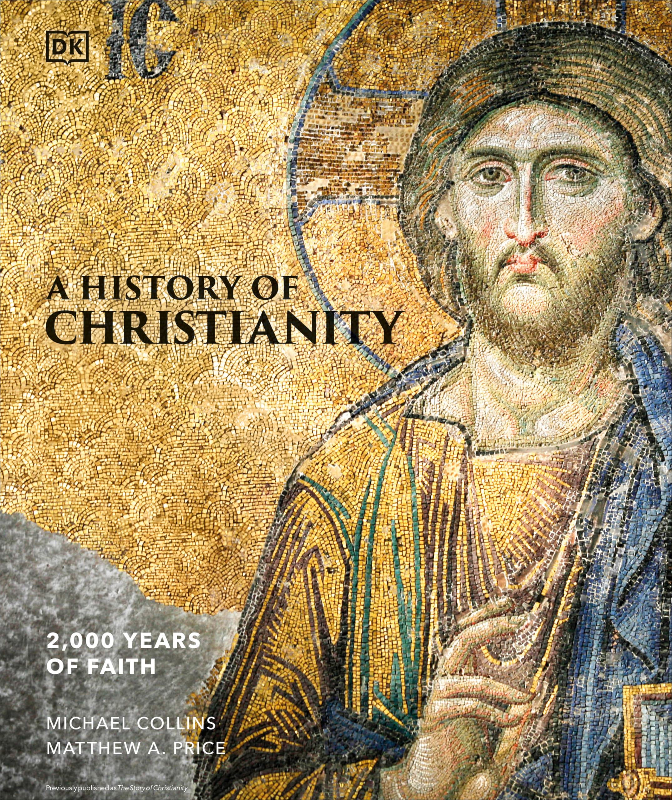 A History Of Christianity,New