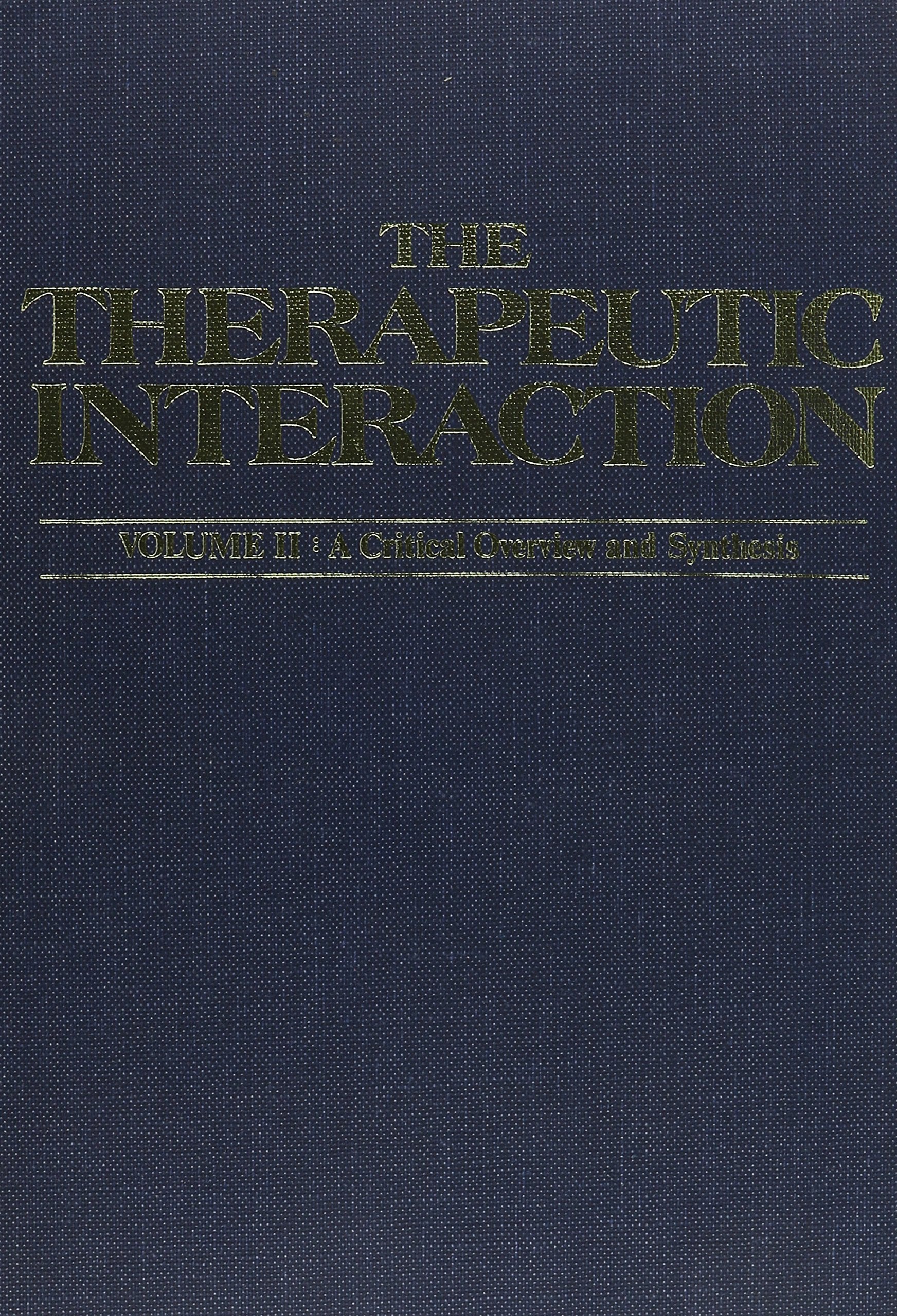 Therapeutic Interaction: Classical Psychoanalysis And Its Applications,New