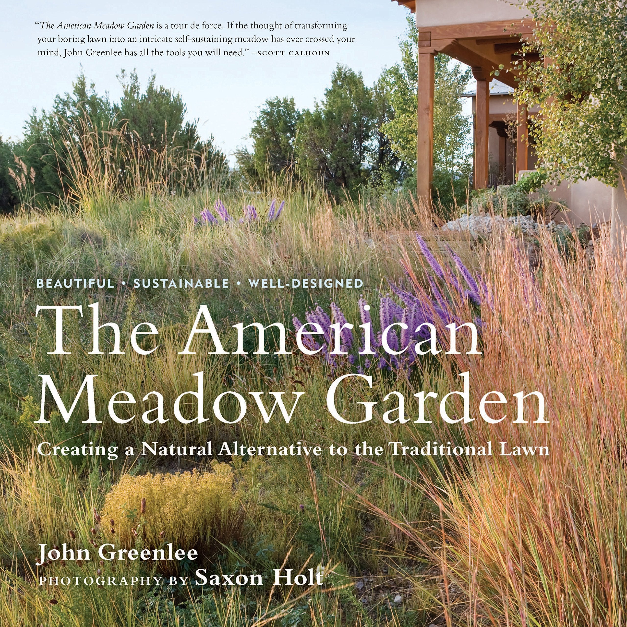 The American Meadow Garden: Creating a Natural Alternative to the Traditional Lawn,New