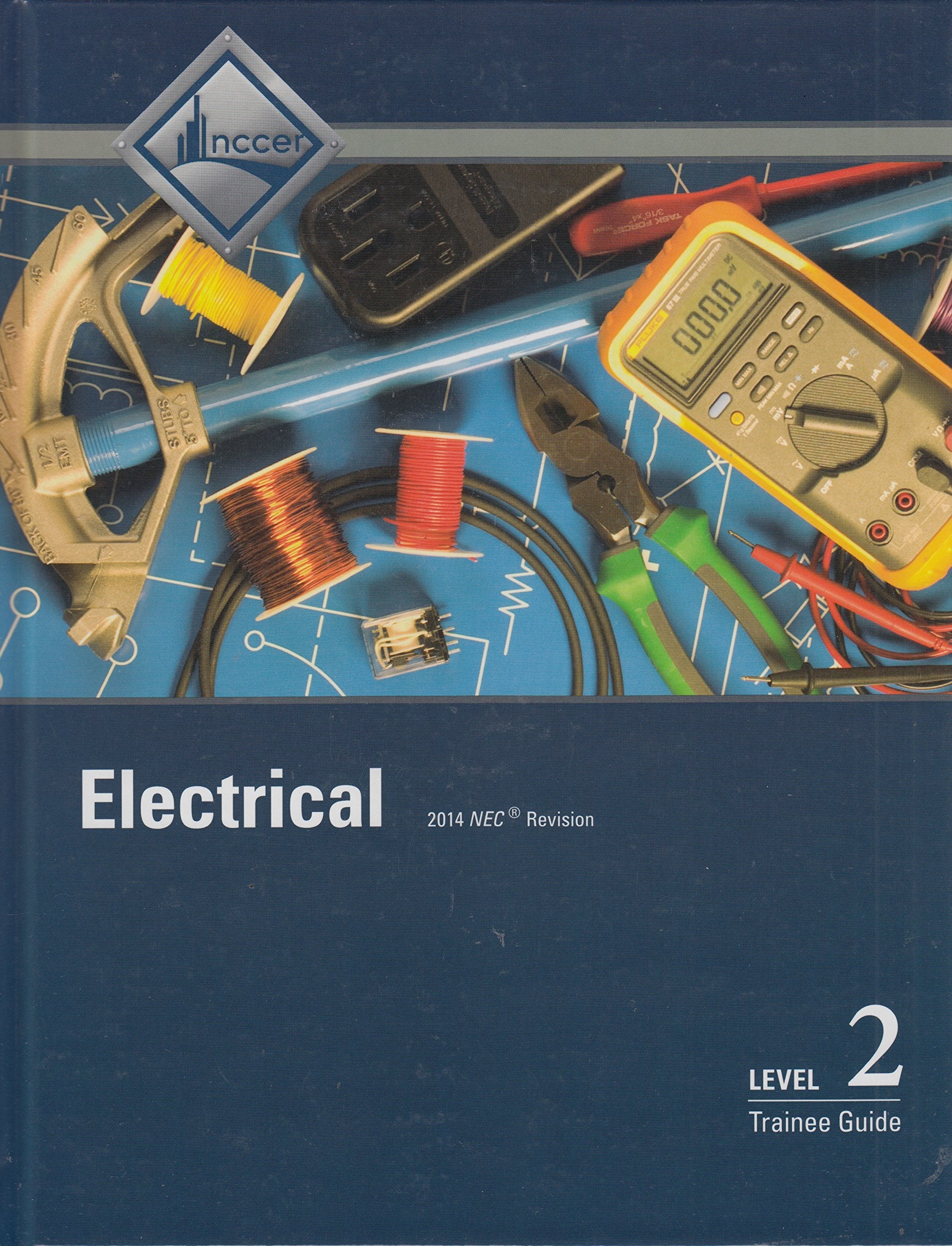 Electrical Level 2 Trainee Guide, Case Bound,Used