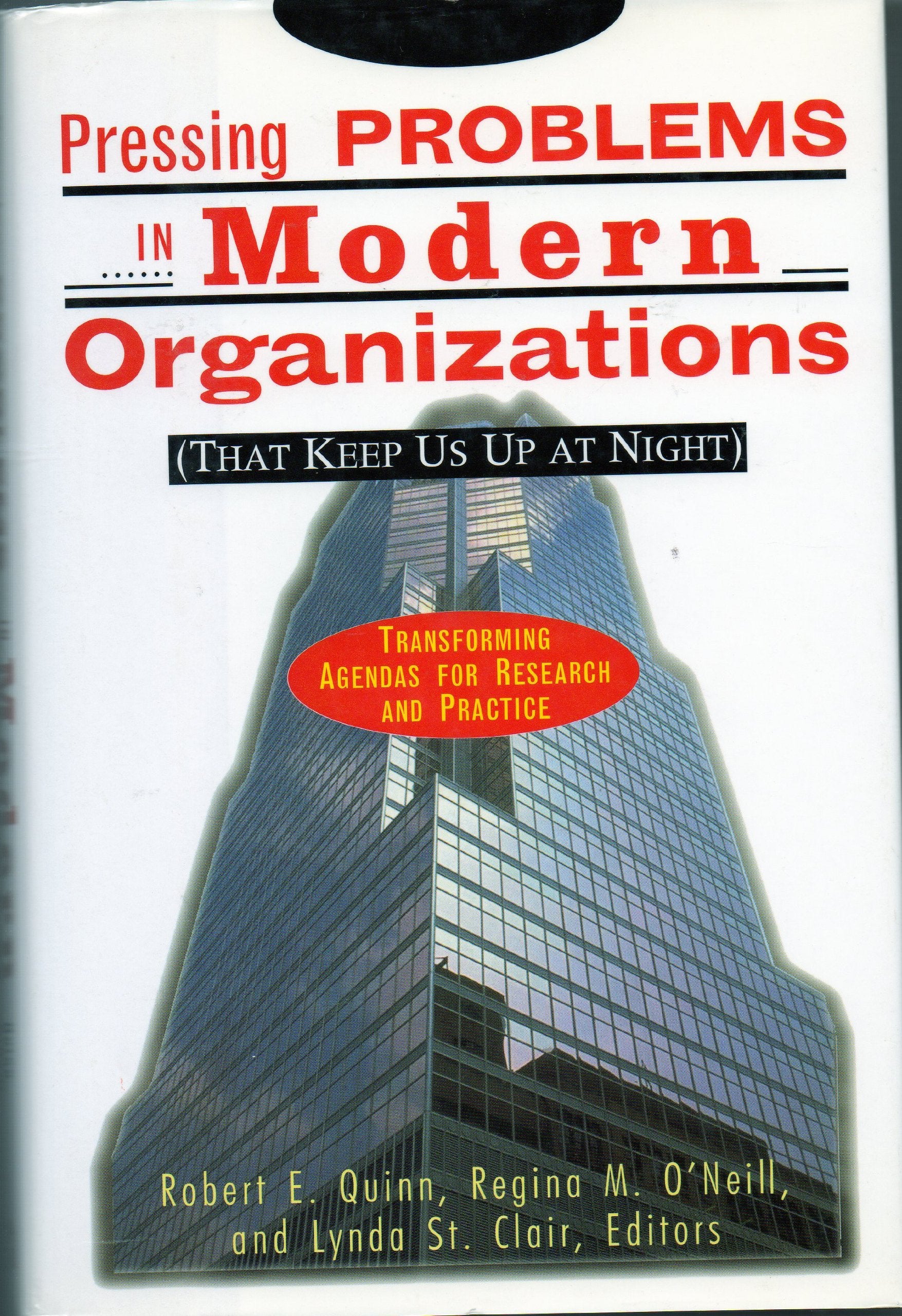 Pressing Problems in Modern Organizations (That Keep Us Up at Night): Transforming Agendas for Research and Practice,Used