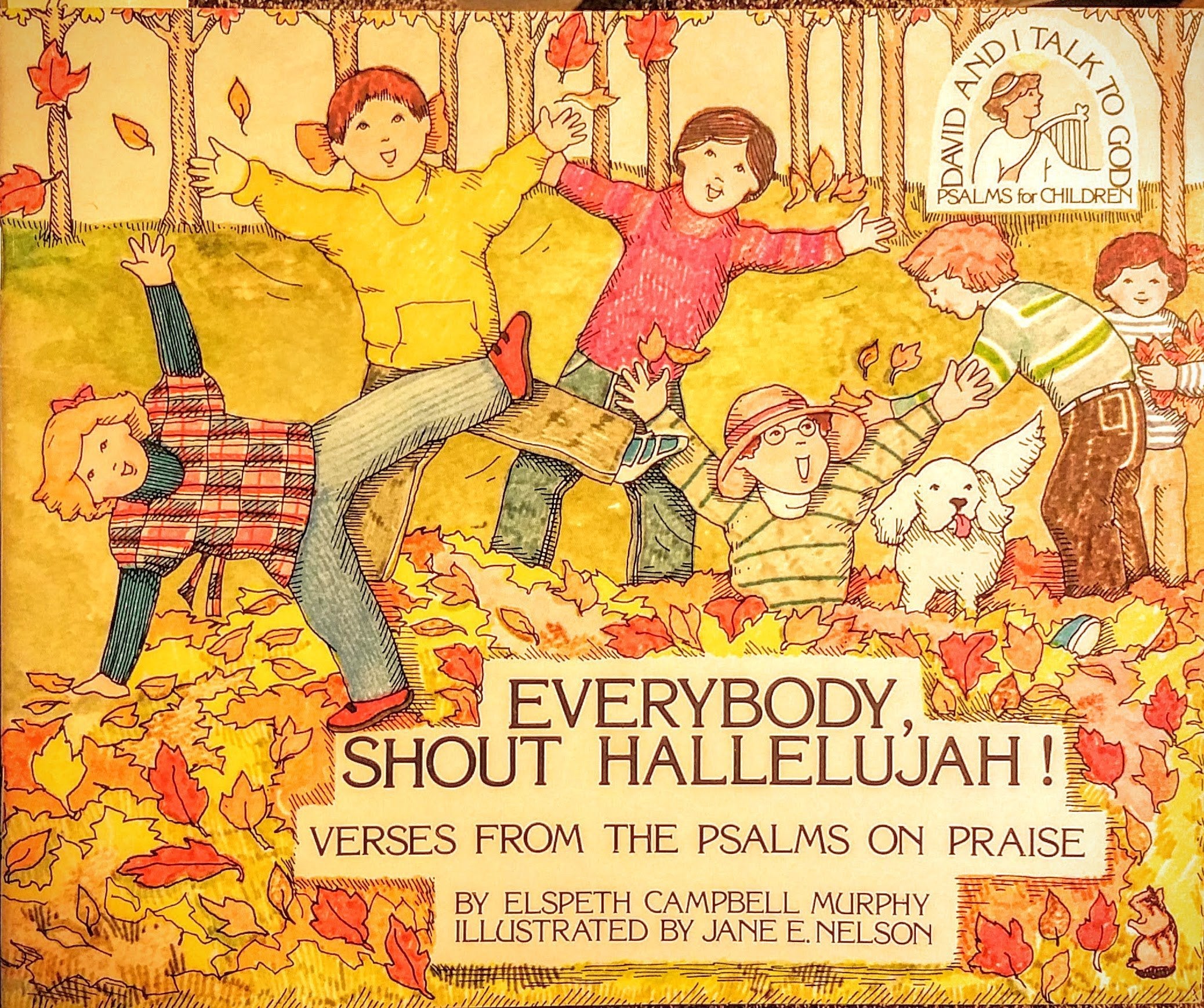 Everybody, Shout Hallelujah!: Verses from the Psalms on Praise (David and I Talk to God),Used