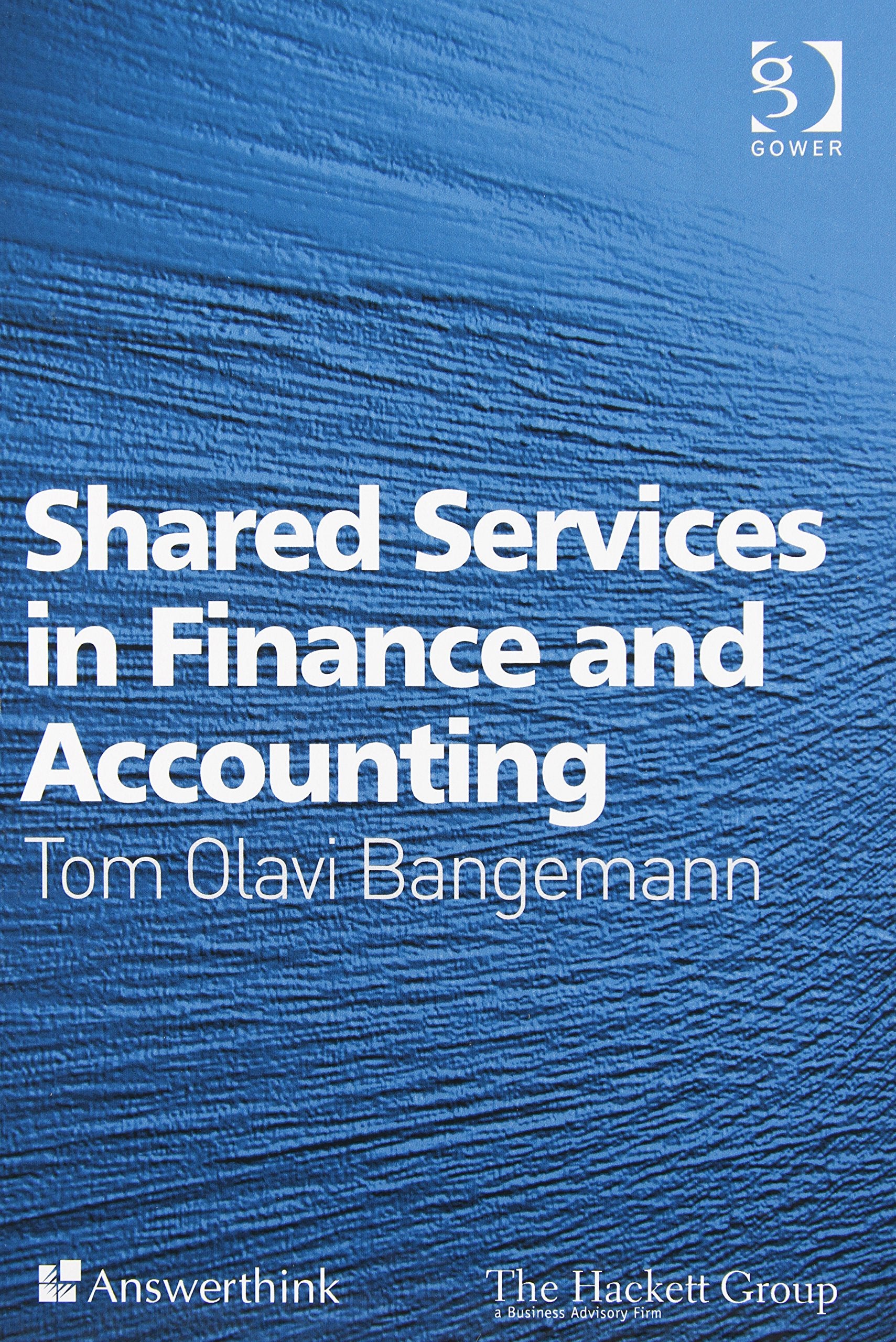 Shared Services in Finance and Accounting,New