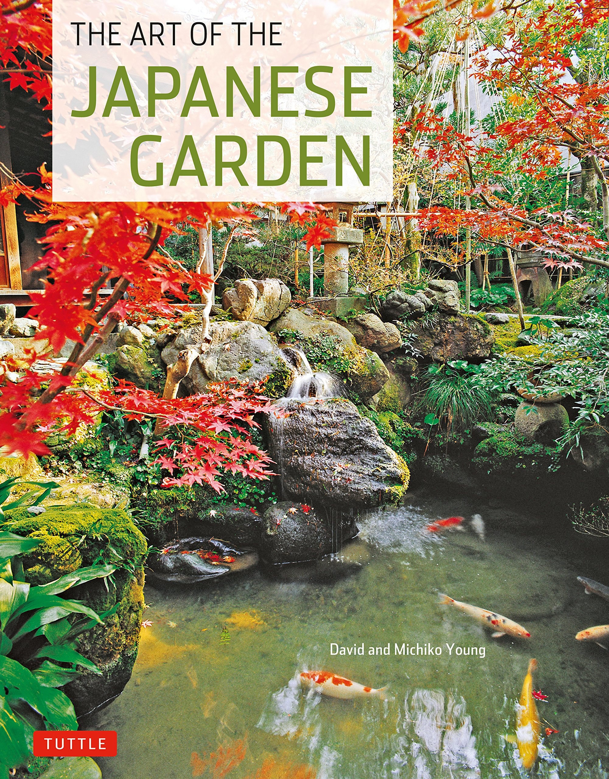 The Art of the Japanese Garden,Used