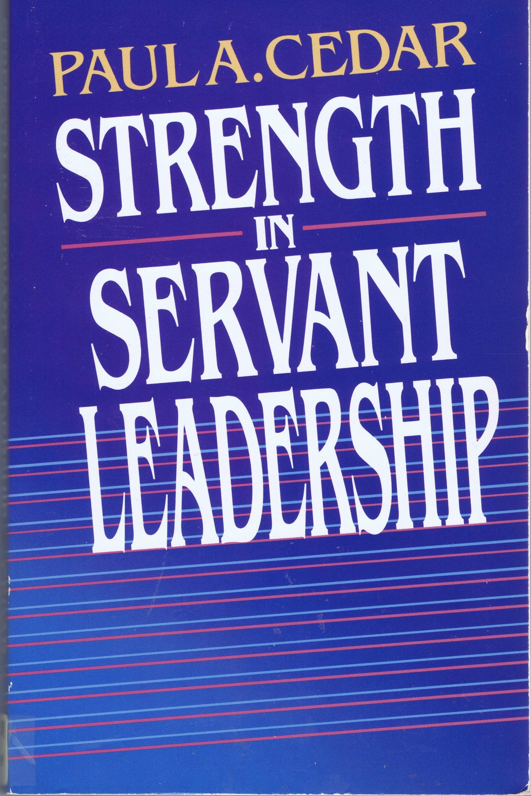 Strength in Servant Leadership,Used