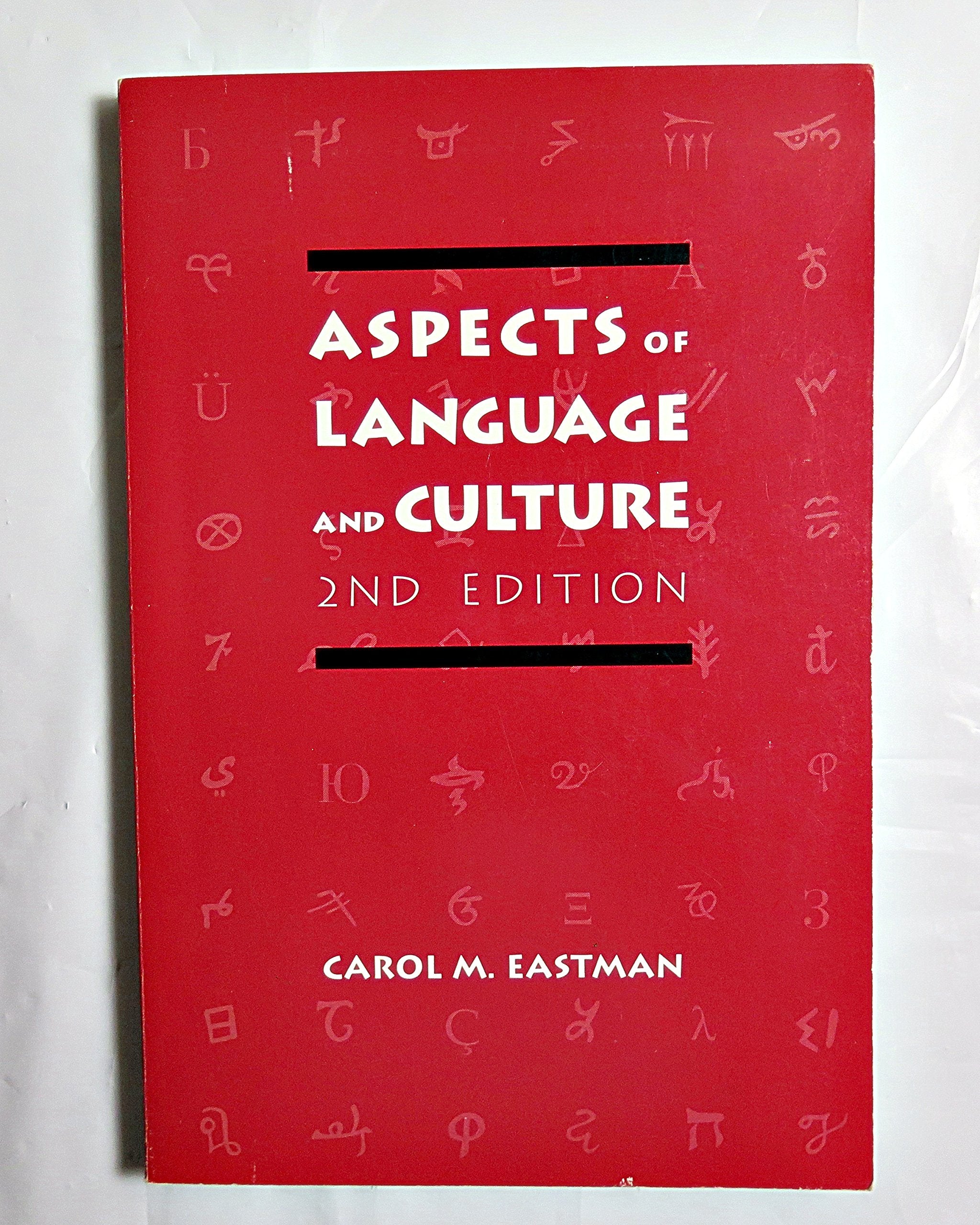 Aspects of Language and Culture (CHANDLER AND SHARP PUBLICATIONS IN ANTHROPOLOGY AND RELATED FIELDS),Used