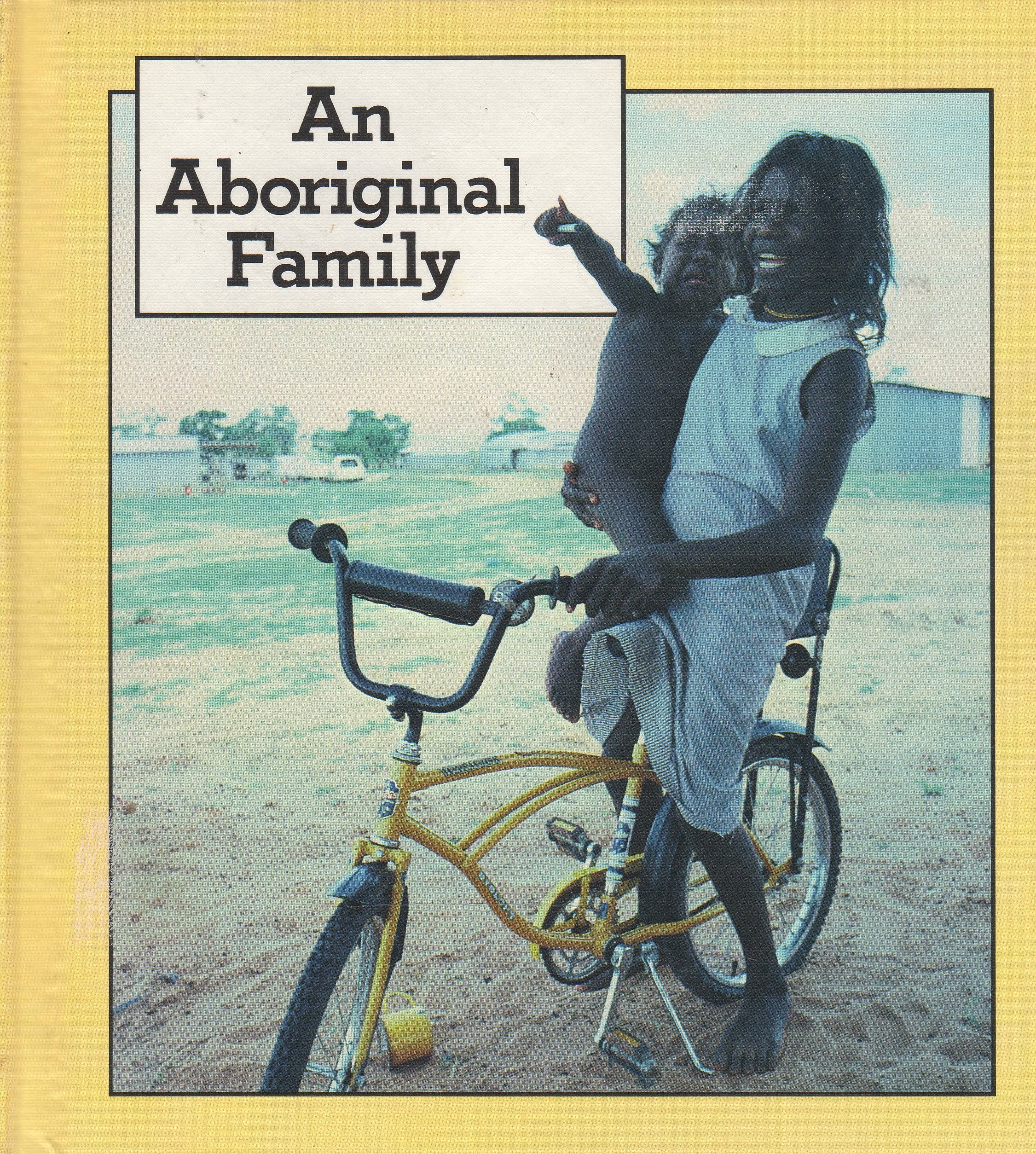 An Aboriginal Family (Families Around the World Series),Used