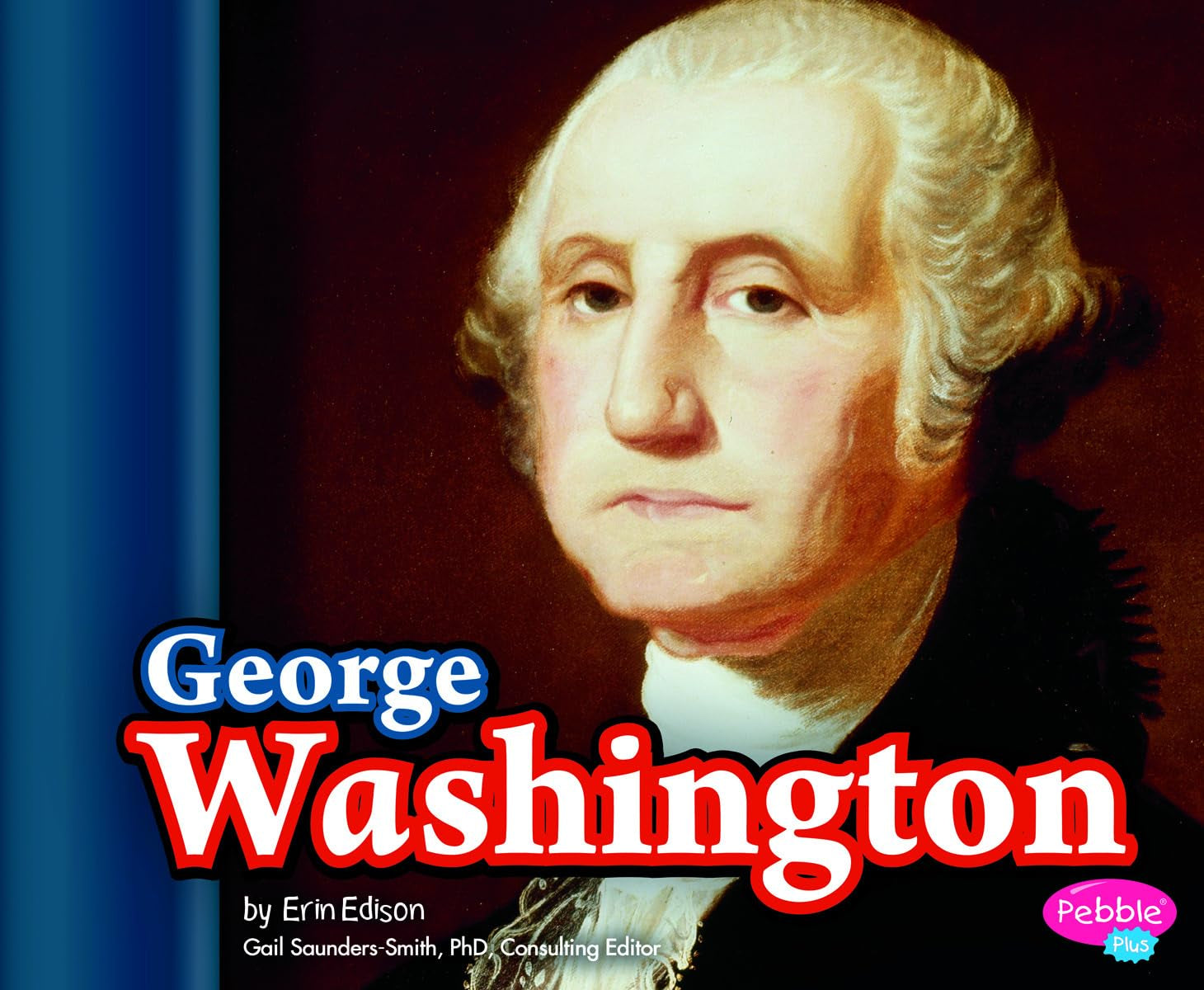 George Washington (Presidential Biographies / Pebble Plus),Used