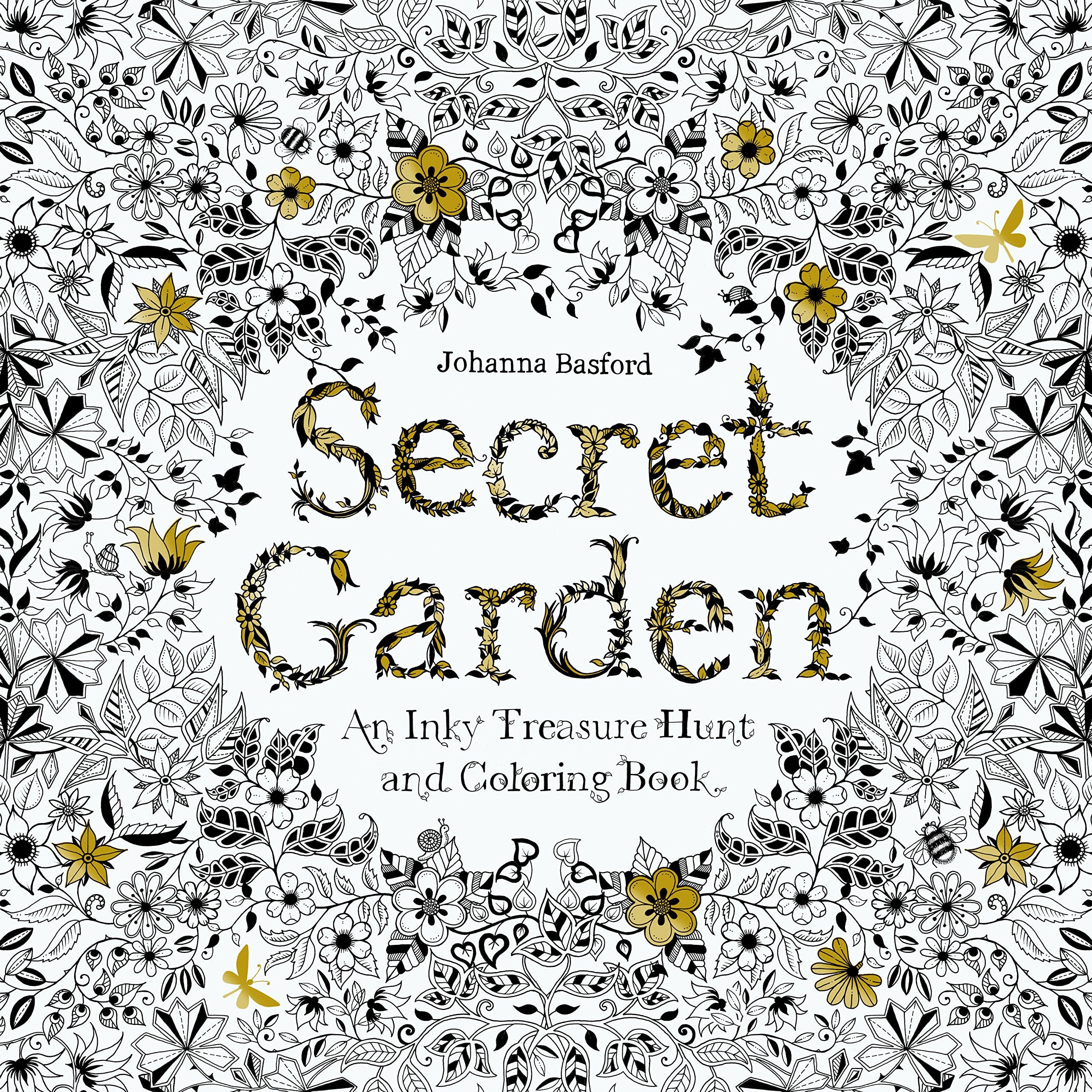 Secret Garden: An Inky Treasure Hunt And Coloring Book For Adults