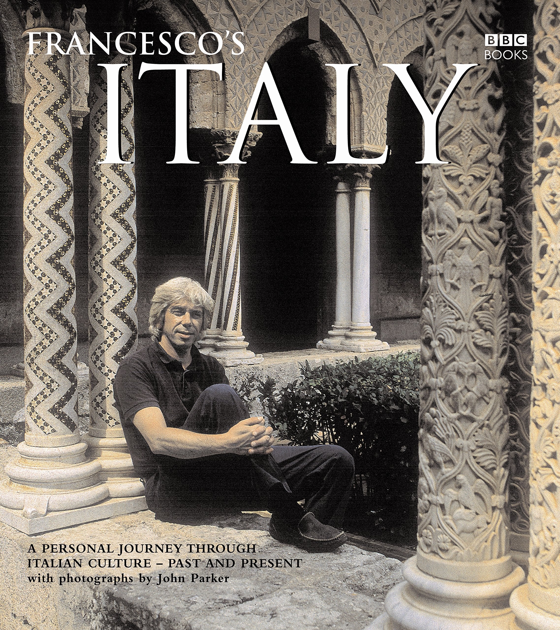 Francesco's Italy: A Personal Journey through Italian Culture Past and Present,Used