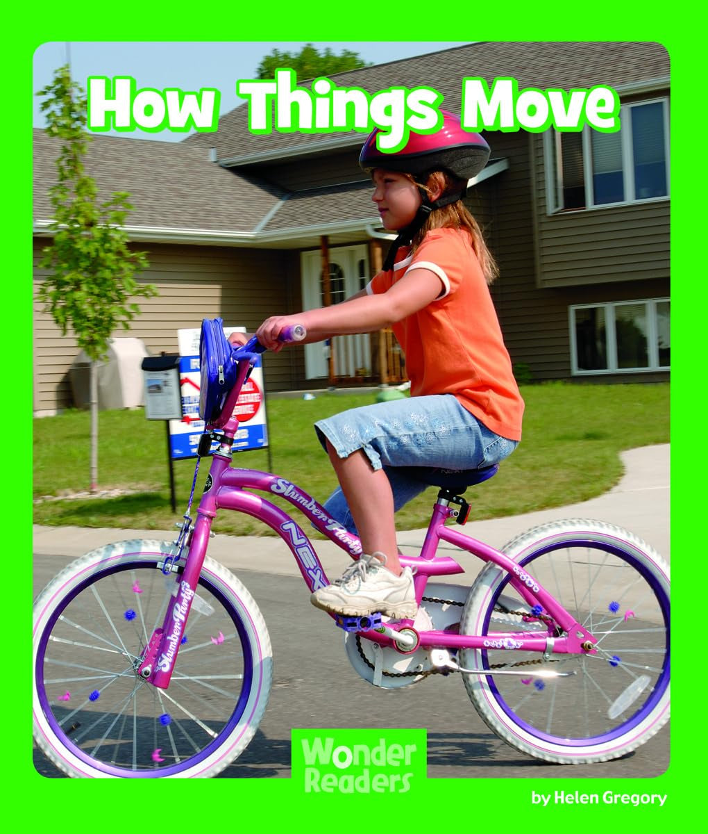 How Things Move (Wonder Readers Early Level),Used