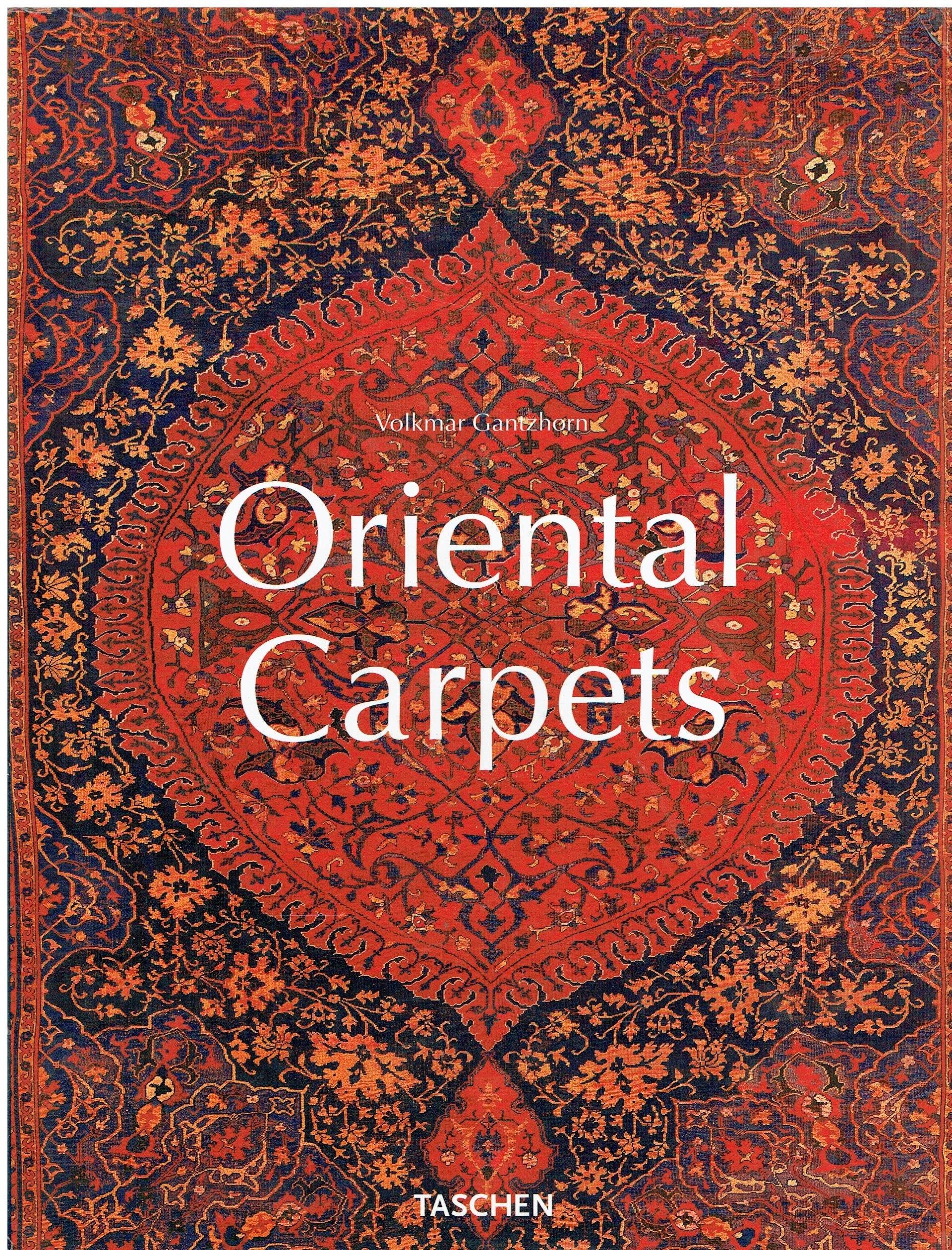 Oriental Carpets: Their Iconology and Iconography from Earliest Times to the 18th Century,New