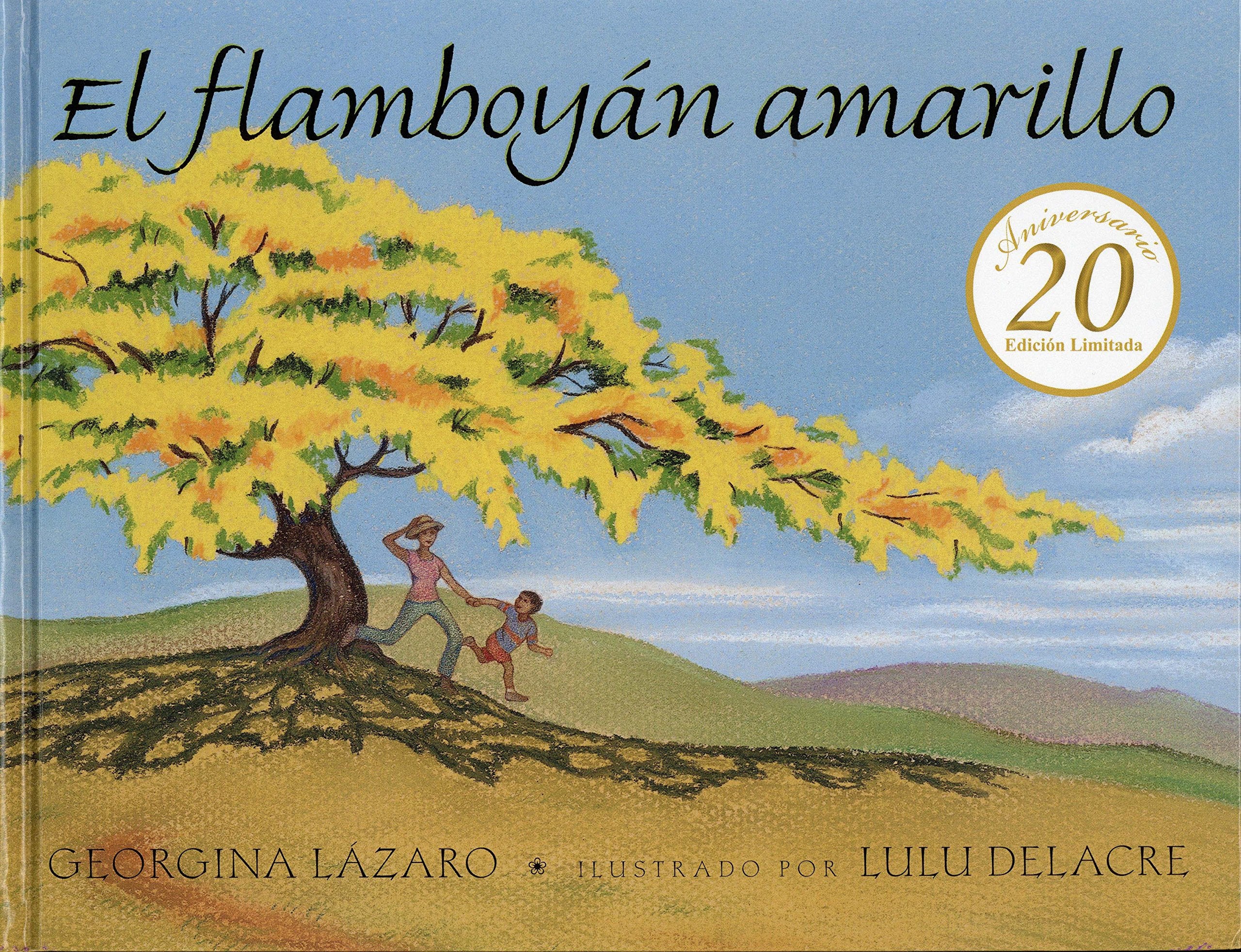 El Flamboyan Amarillo/ The Yellow Flame Tree (Spanish Edition),Used