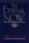 The Eternal Now,New