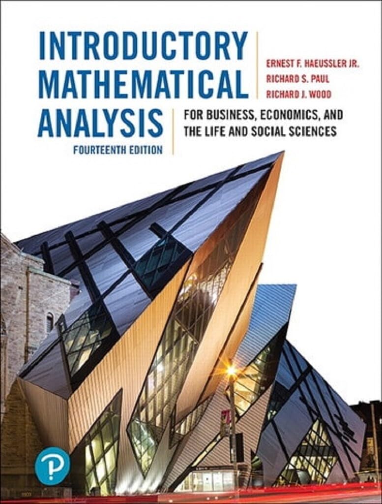 Introductory Mathematical Analysis For Business, Economics, And The Life And Social Sciences, Fourteenth Edition, 14/E-new,New