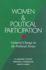 Women and Political Participation : Cultural Change in the Political Arena,Used