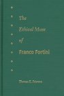 The Ethical Muse of Franco Fortini,Used
