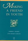 Making a Friend in Youth: Development Theory and Pair Theory (Modern Applications of Social Work Series),Used